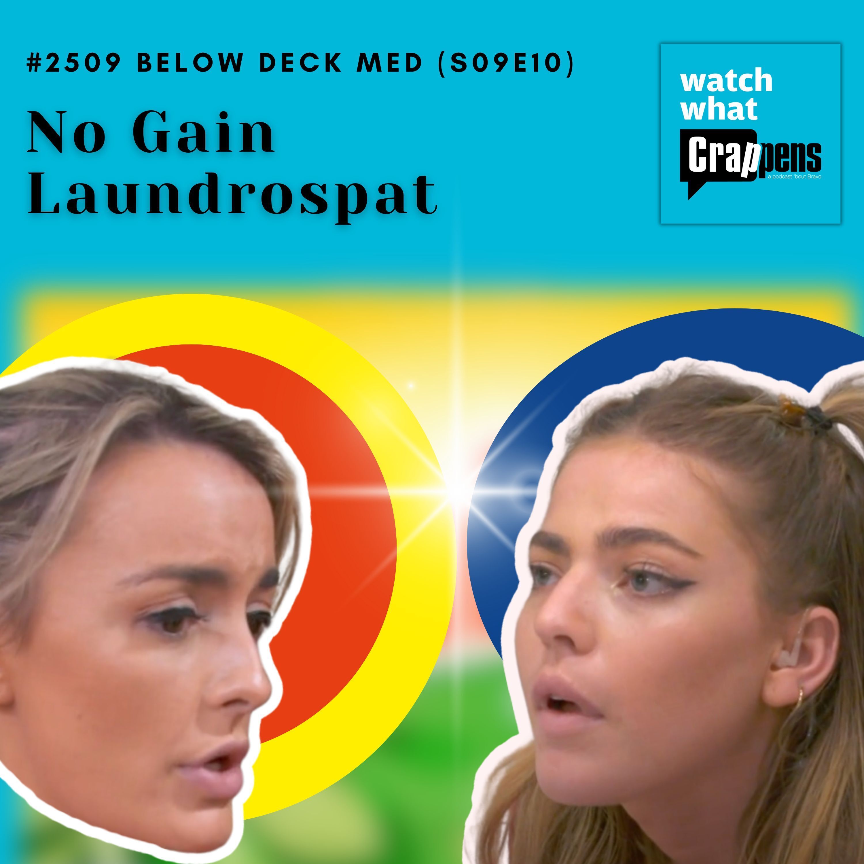 #2509  Below Deck Med (S09E10): No Gain Laundrospat - podcast episode cover