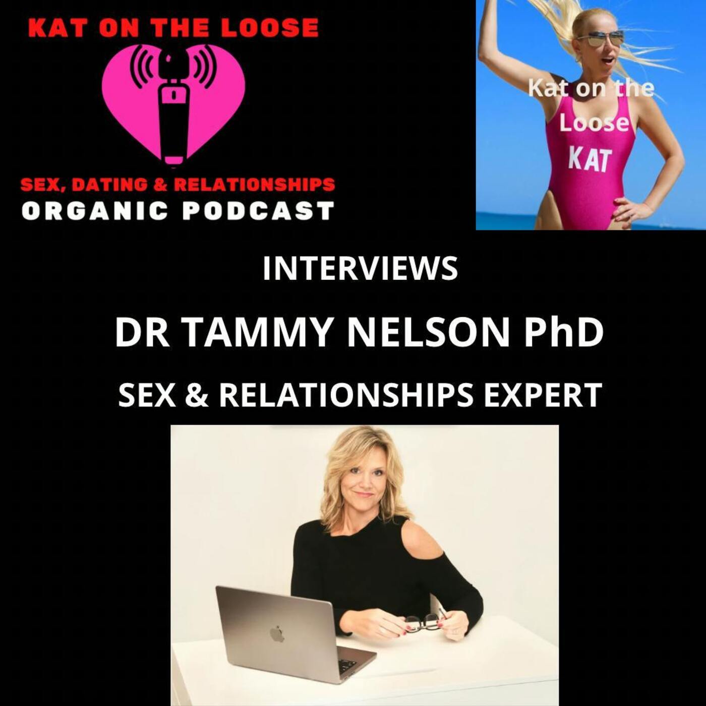 FOR THE LOVE OF SEX WITH DR TAMMY NELSON PHD