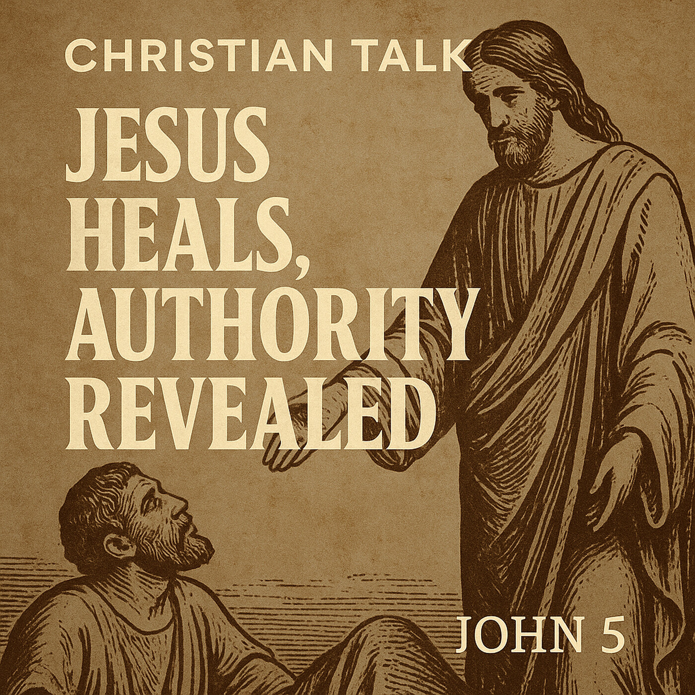 Jesus Heals, Authority Revealed. John 5