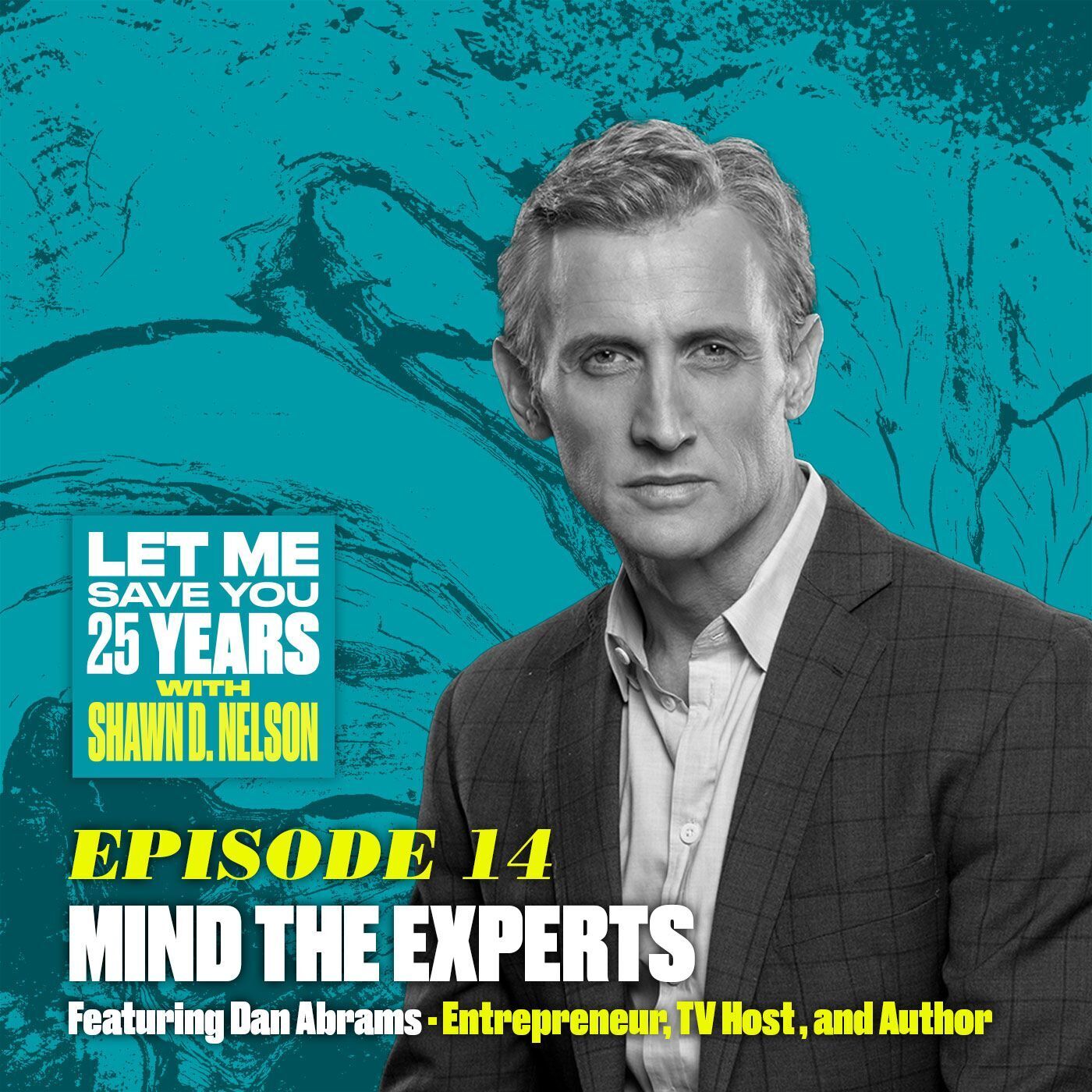 Mind the Experts (ft. Dan Abrams)