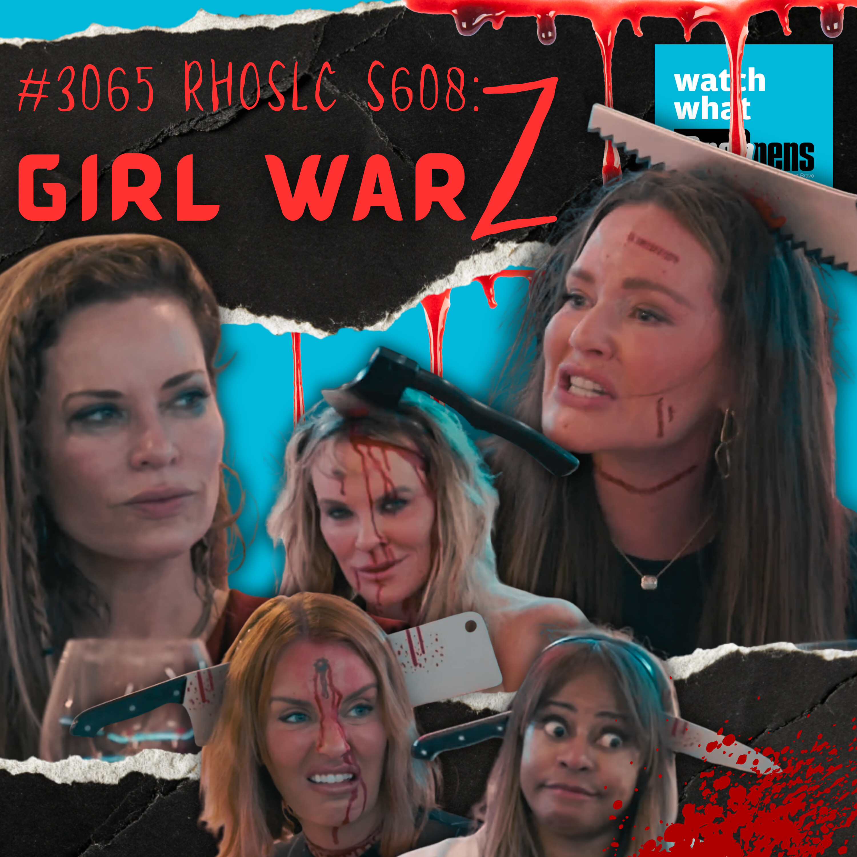 #3065 RHOSLC S608: Girl War Z