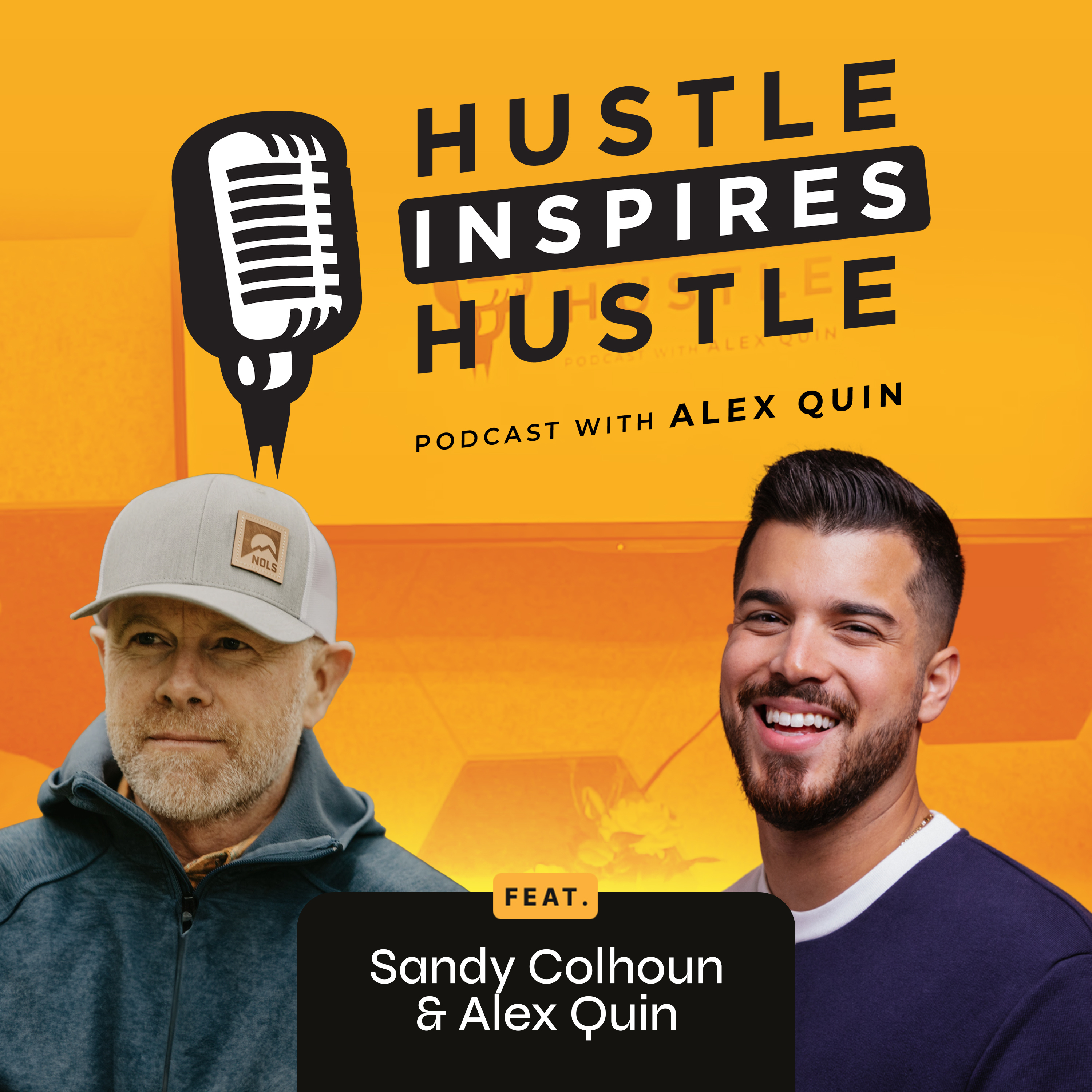 Hustle Inspires Hustle with Alex Quin