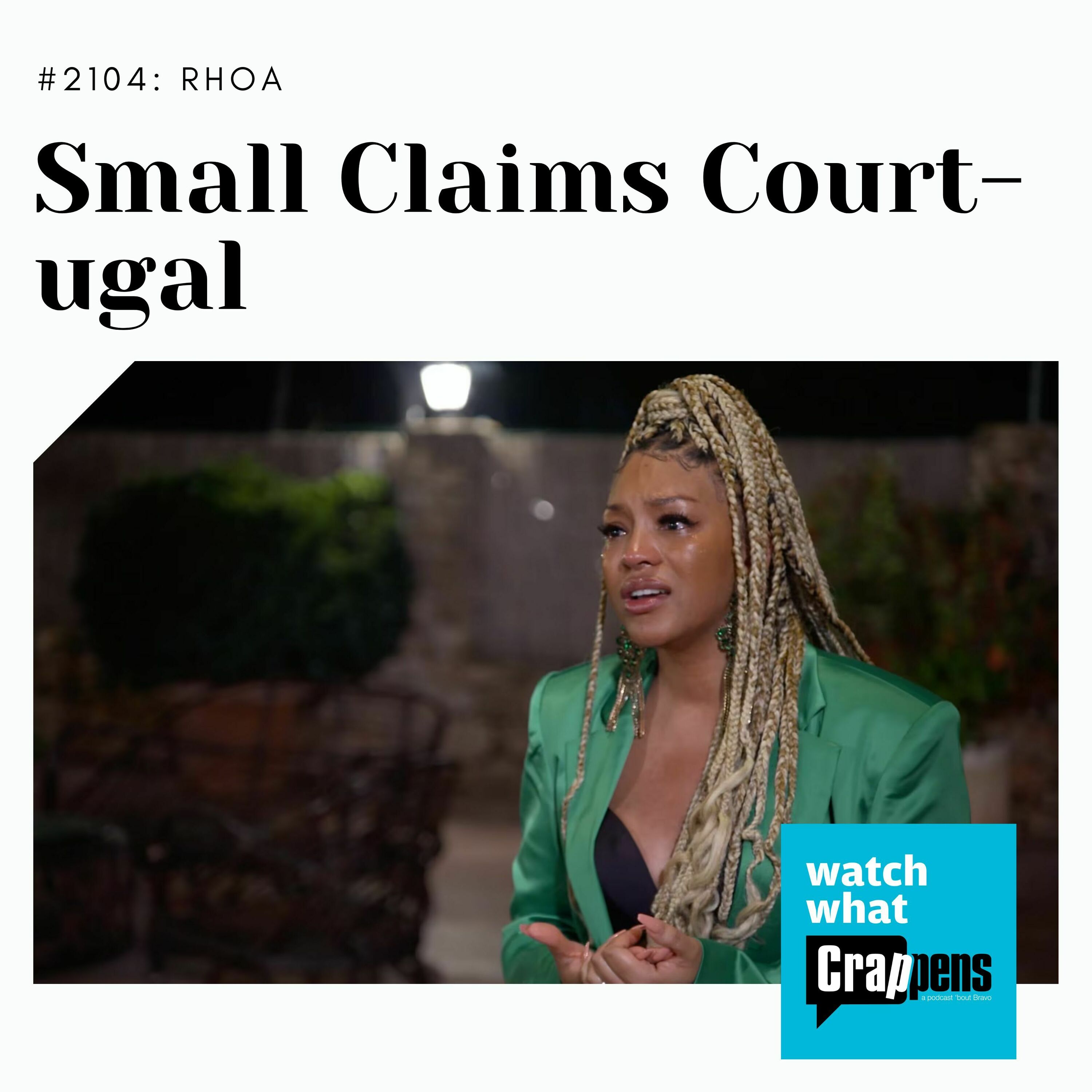 RHOA: Small Claims Court-jugal