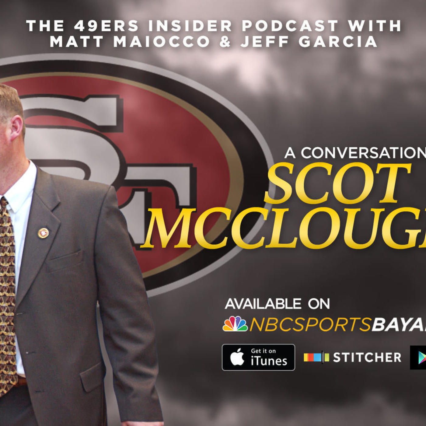 43. 49ers: Former GM Scot McCloughan talks Alex Smith, Aaron Rodgers, Frank Gore, Kirk Cousins and so much more