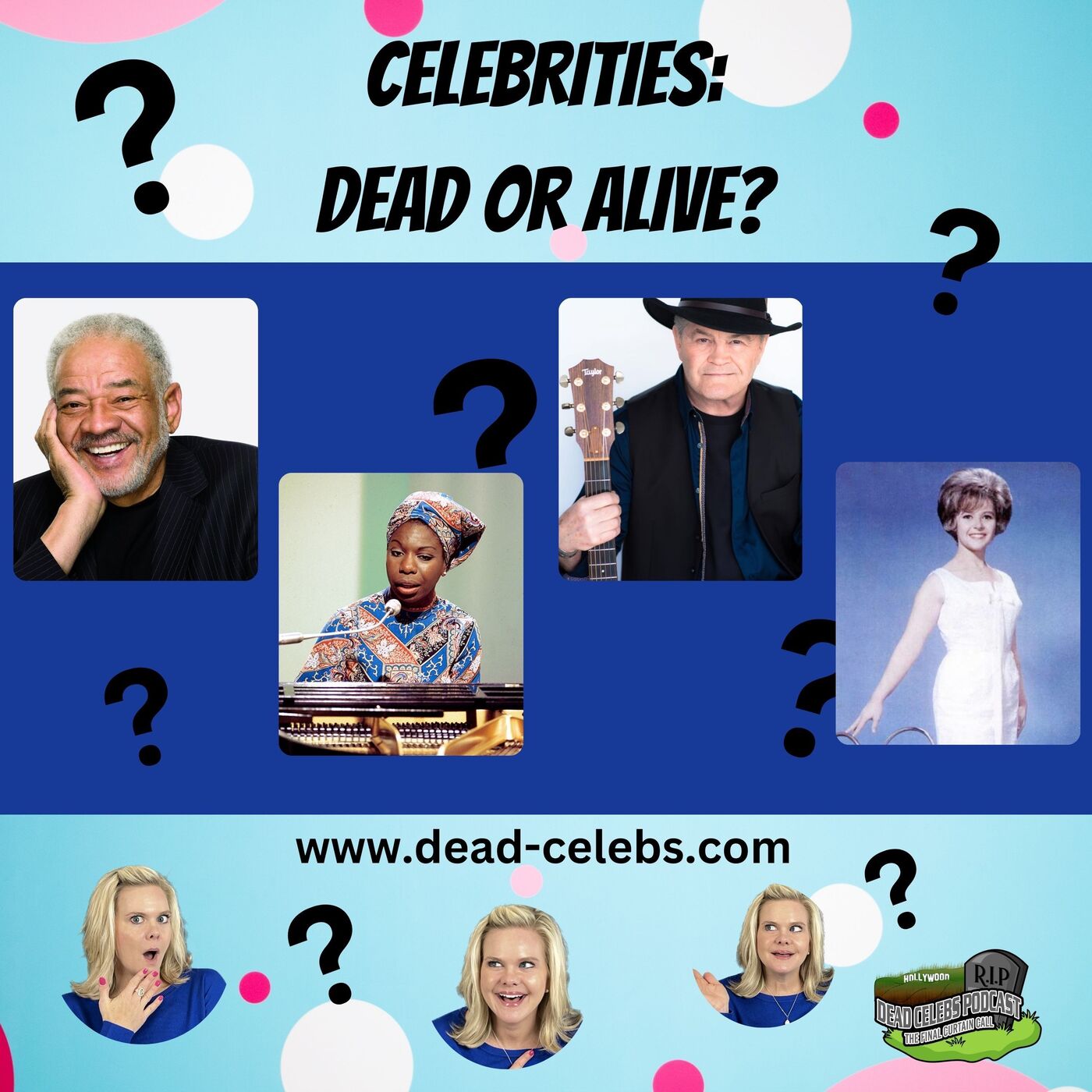 Dead Celebs Podcast: The Final Curtain Call