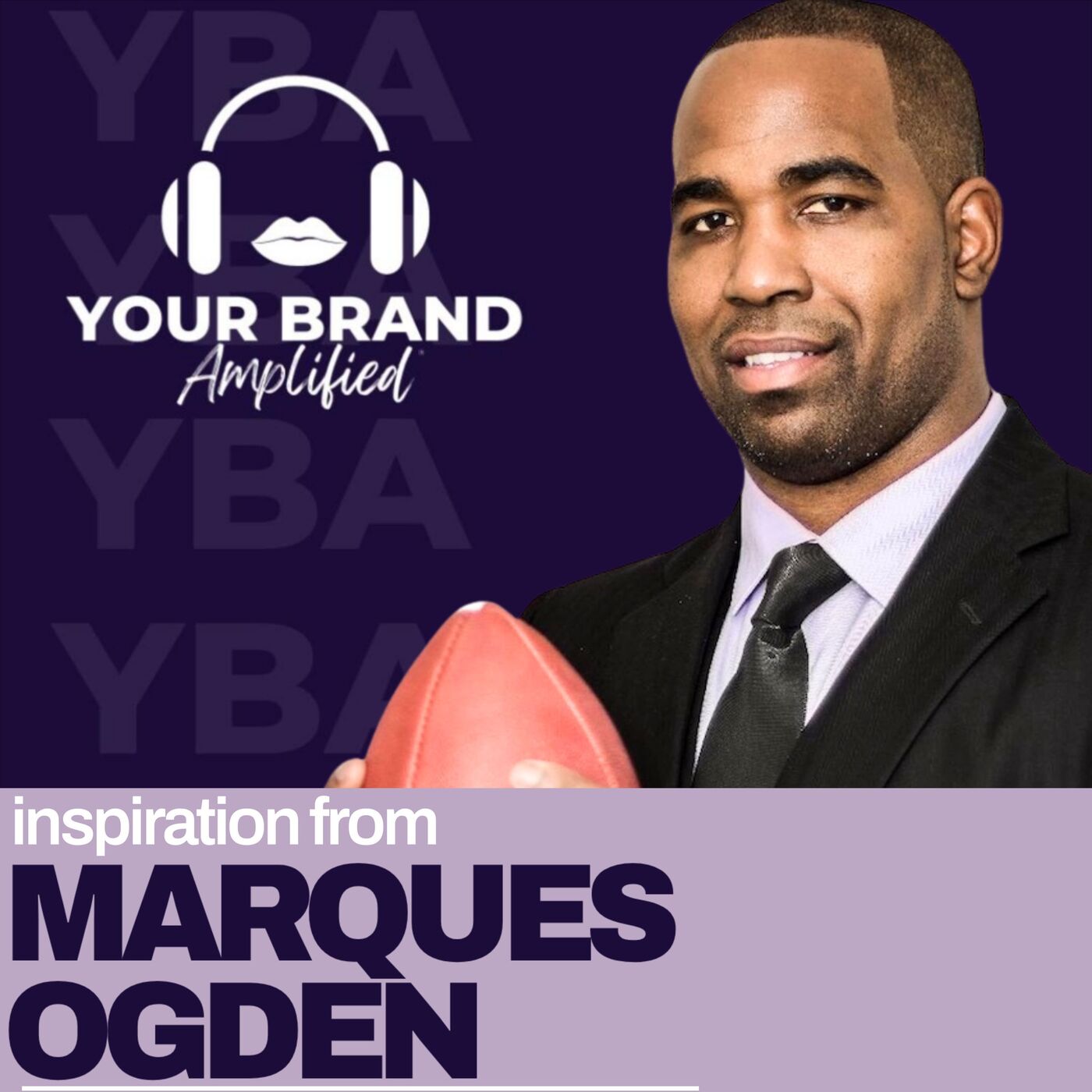 S E617: Mentoring Beyond the Field: Marques Ogden on Authentic Leadership and Breakthroughs episode artwork
