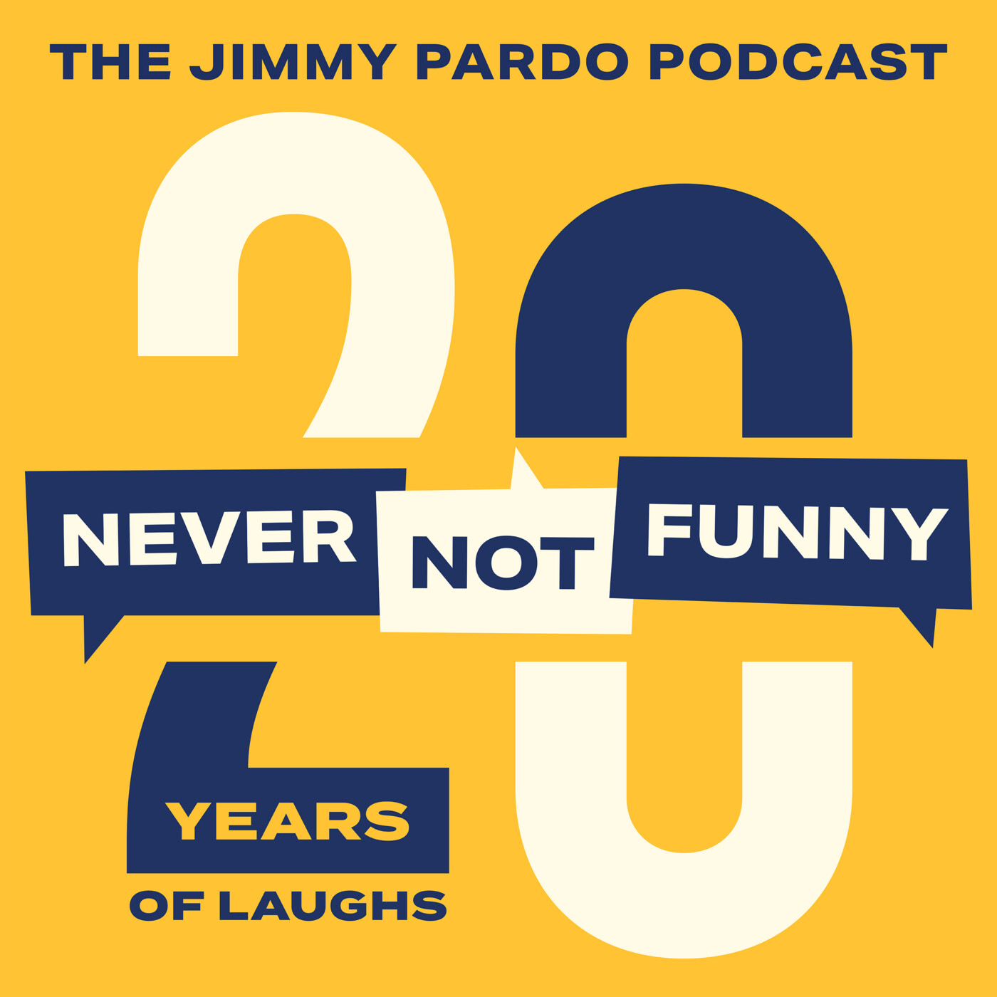 Never Not Funny: The Jimmy Pardo Podcast