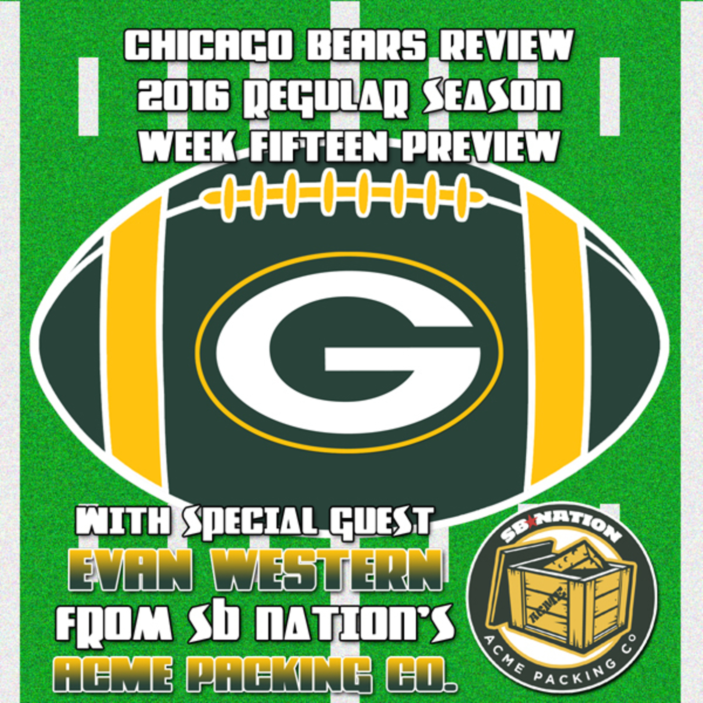 Week Fifteen Preview - Bears vs Packers episode artwork