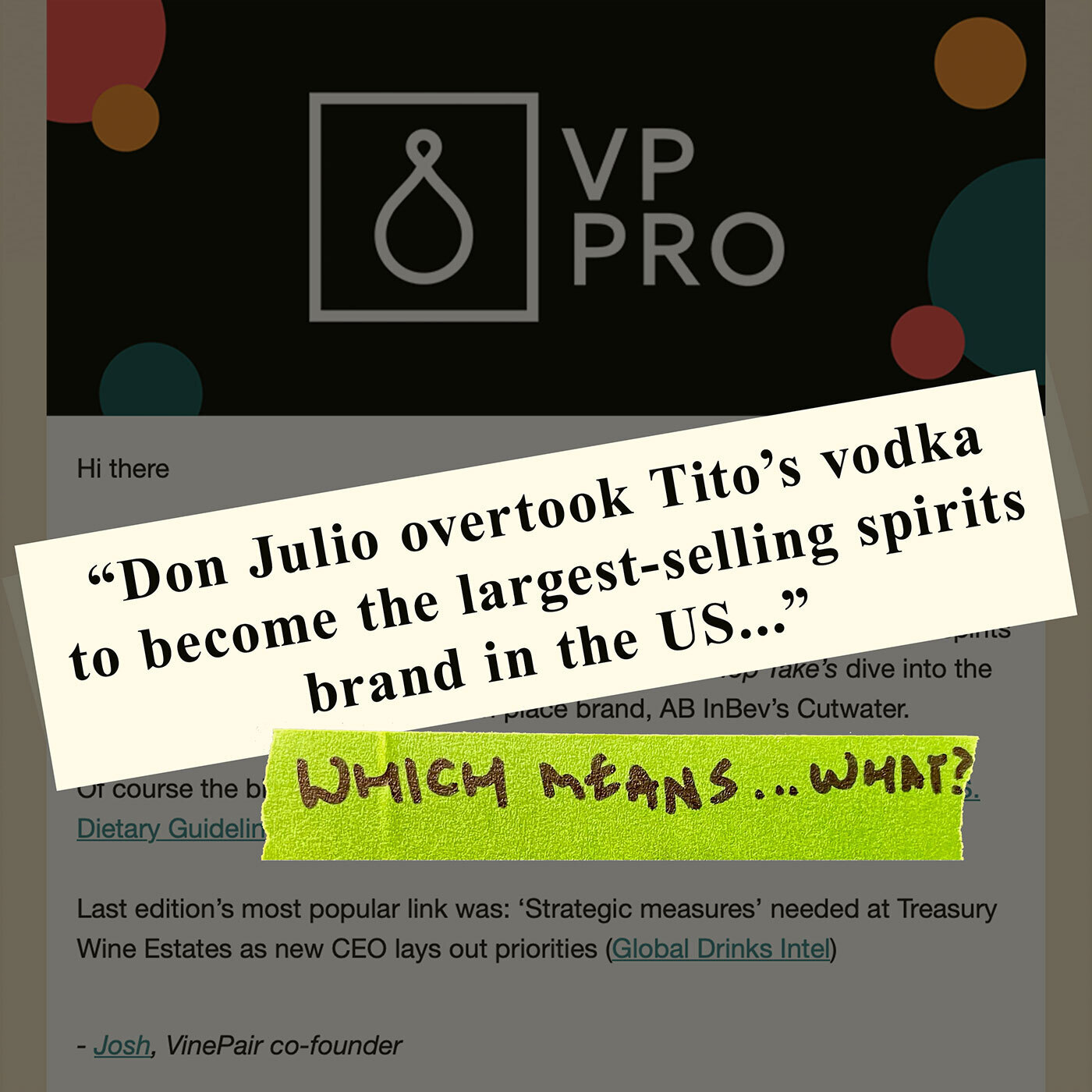 Don Julio is the best-selling spirits brand in the USA