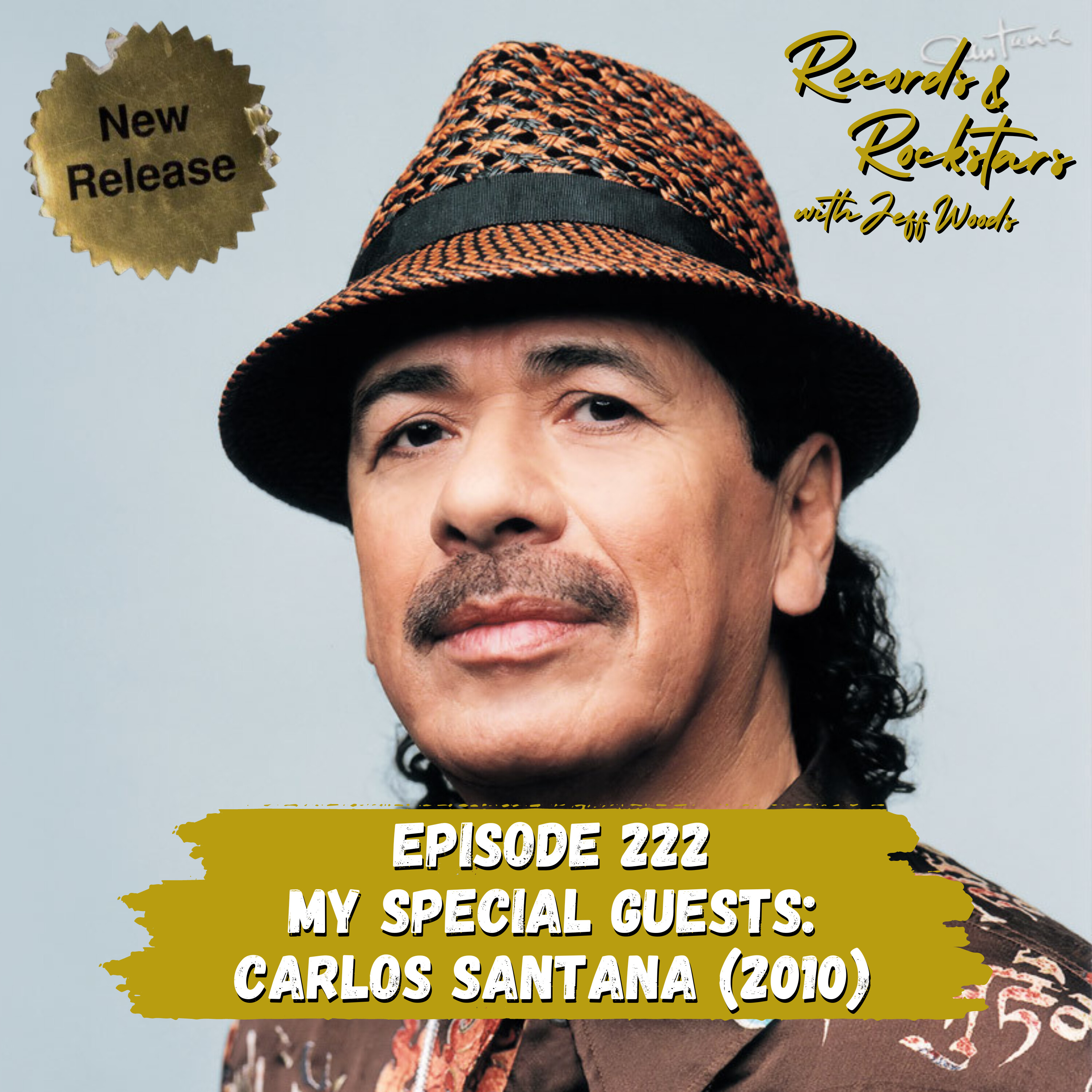 222: My Special Guests: Carlos Santana