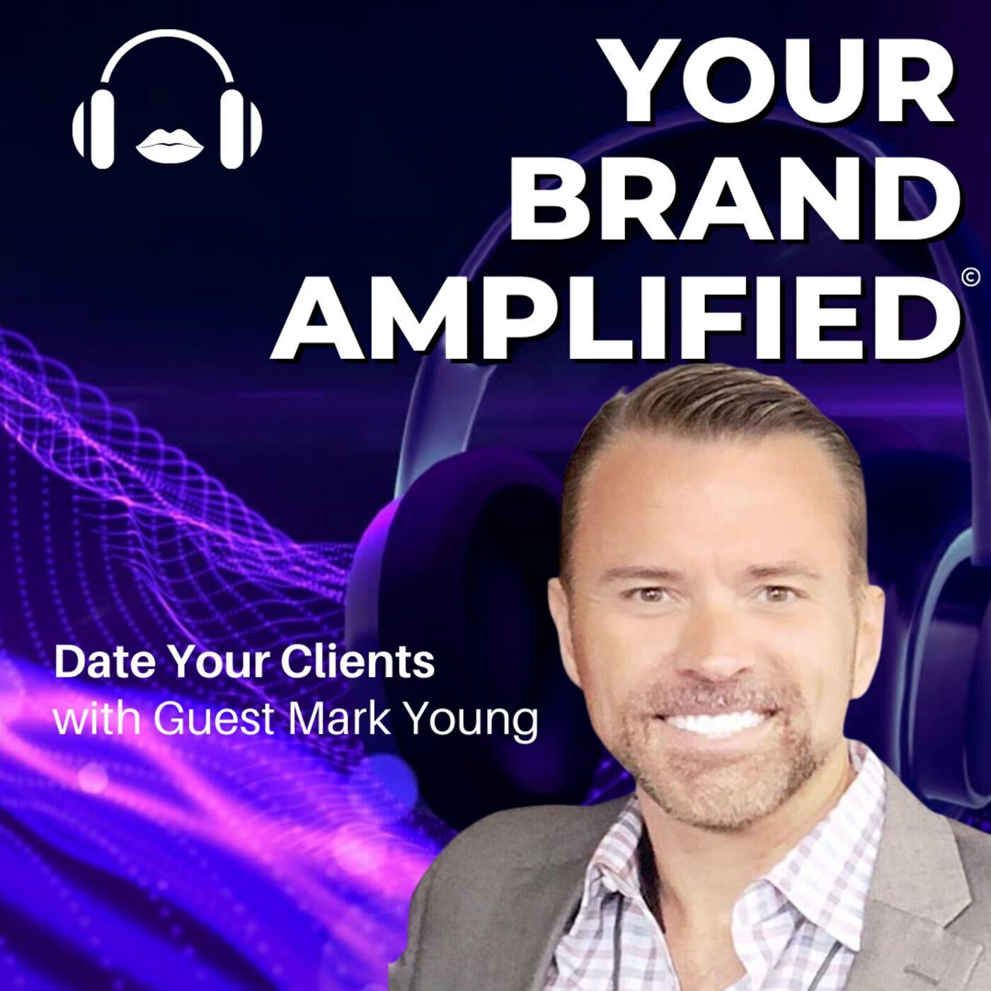 S E68: Mark Young: Date Your Clients episode artwork