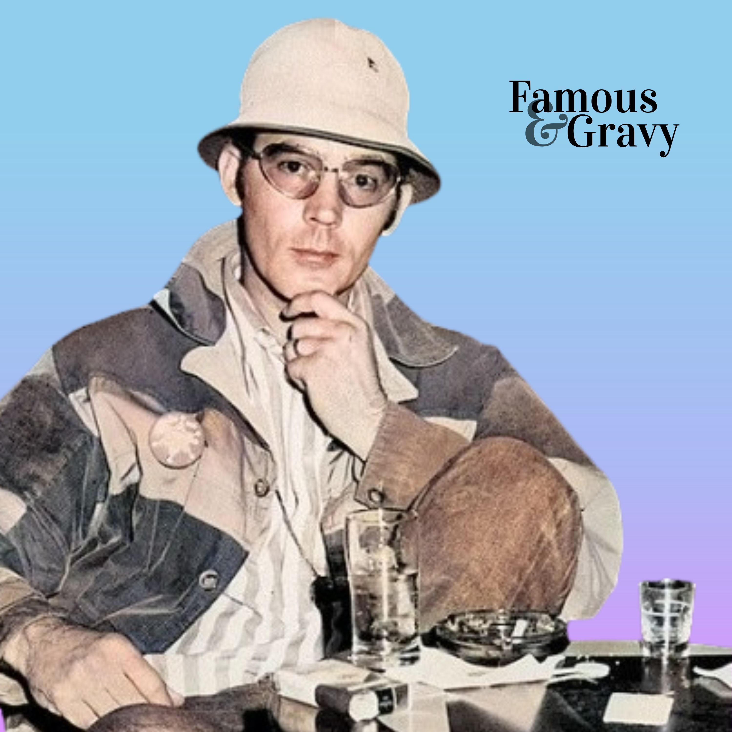 Famous and Gravy