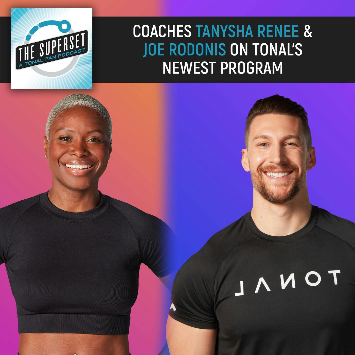 Coaches Tanysha Renee & Joe Rodonis On Tonal's Newest Program
