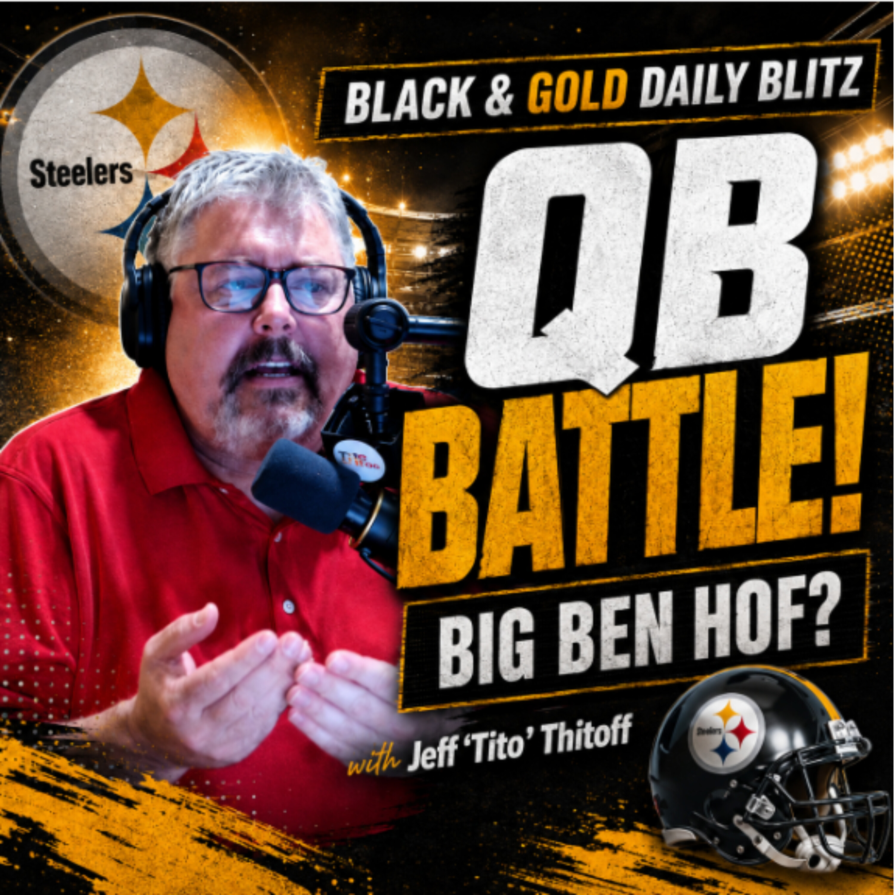 Steelers QB Battle HEATS UP! McCarthy Era Begins + Big Ben HOF Case | Black & Gold Blitz episode artwork
