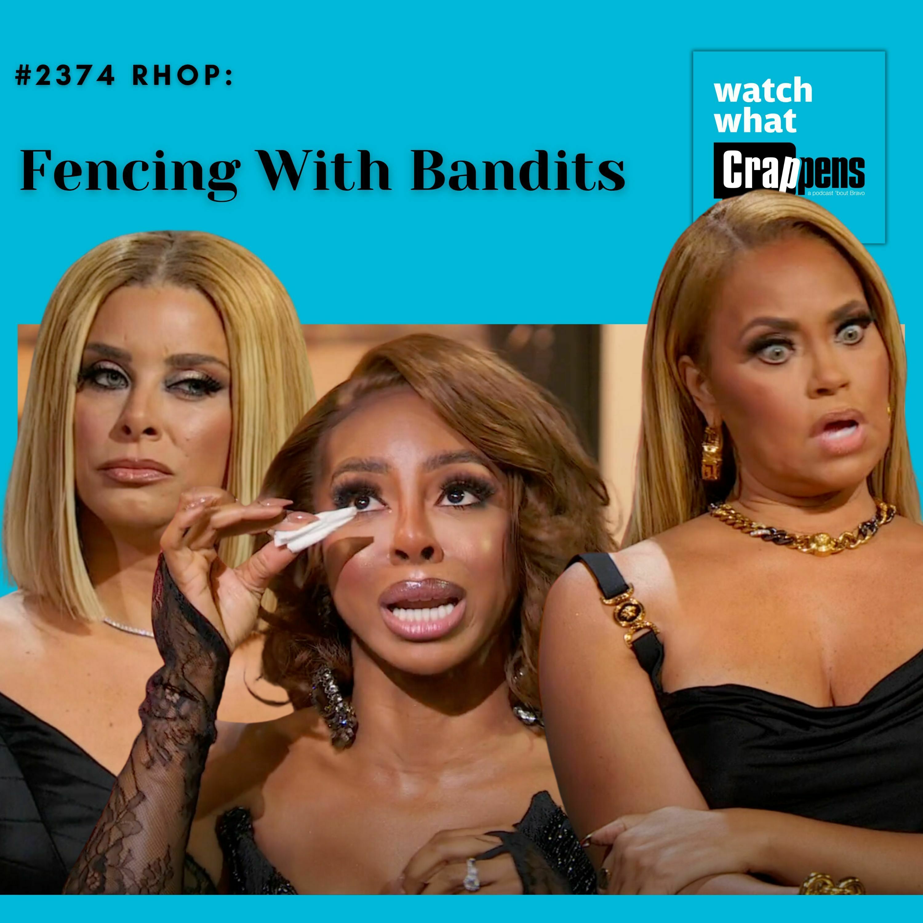 #2374 RHOP: Fencing With Bandits