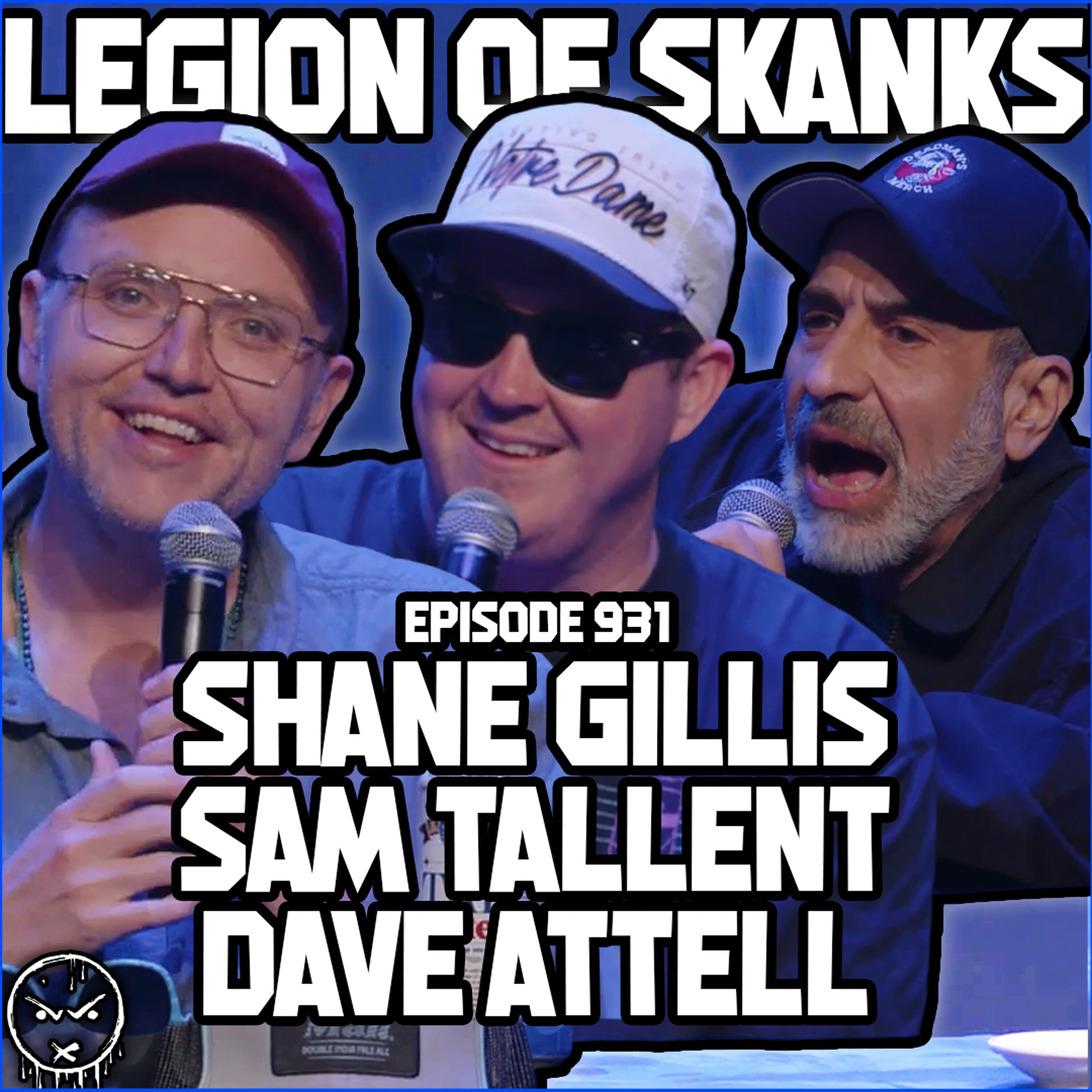 Shane Gillis, Dave Attell, & Sam Tallent - Skankfest New Orleans 2025: Day 2 - Episode 931