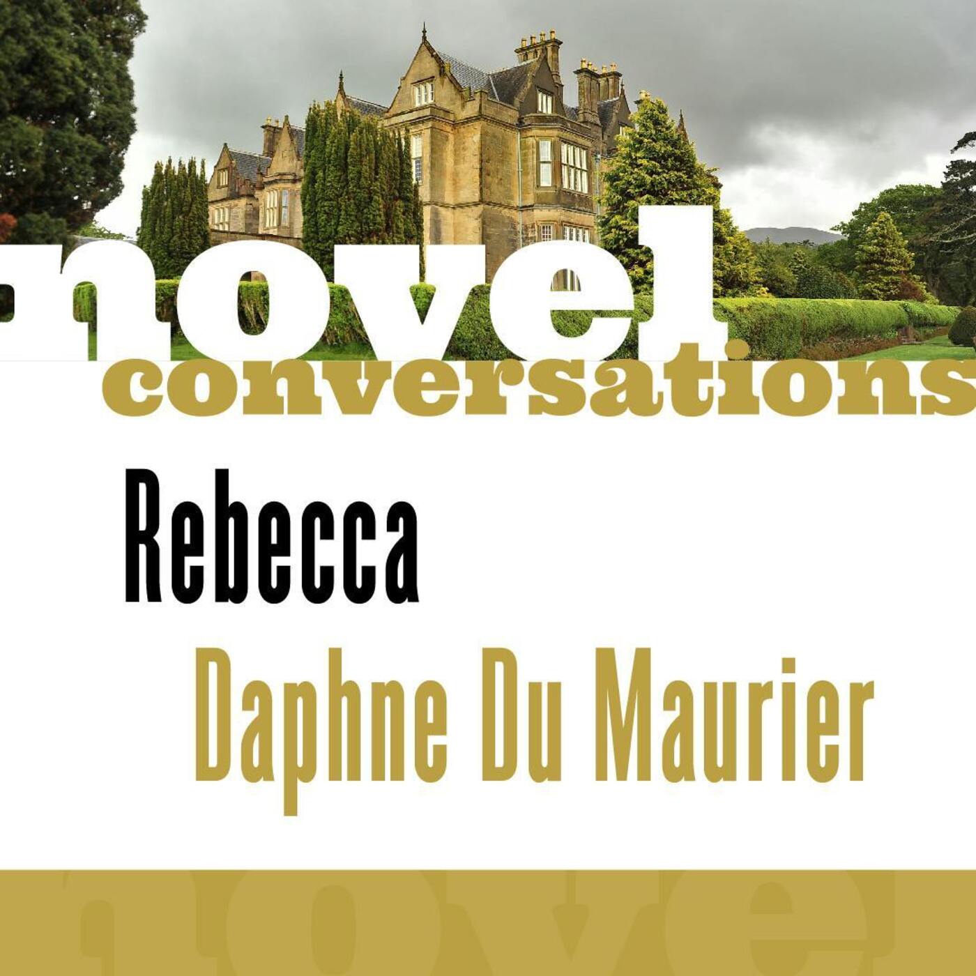 "Rebecca" by Daphne du Maurier
