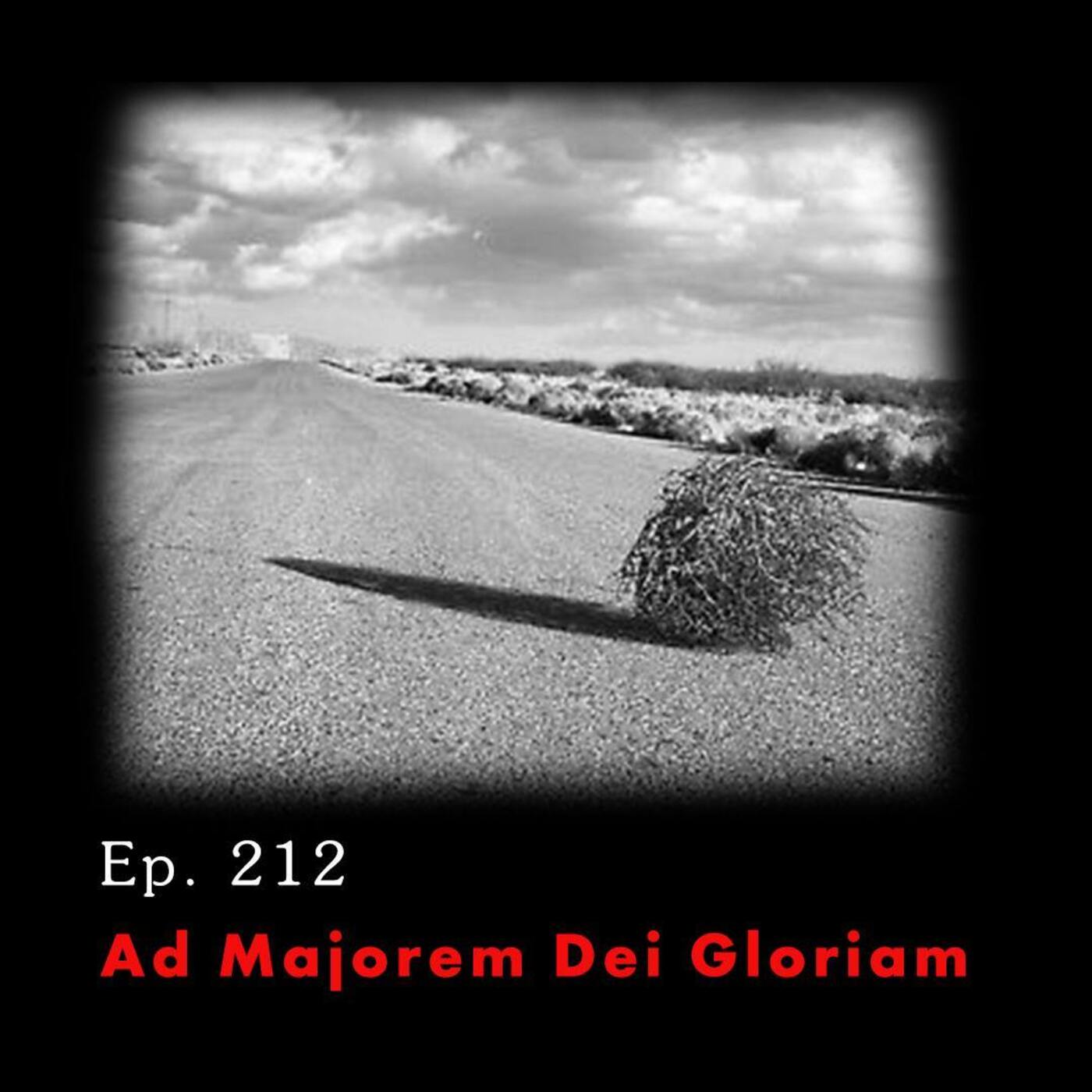 Tunnel Vision: Nebraska v. Dr. Anthony Garcia Ep. 212: Ad Majorem Dei Gloriam