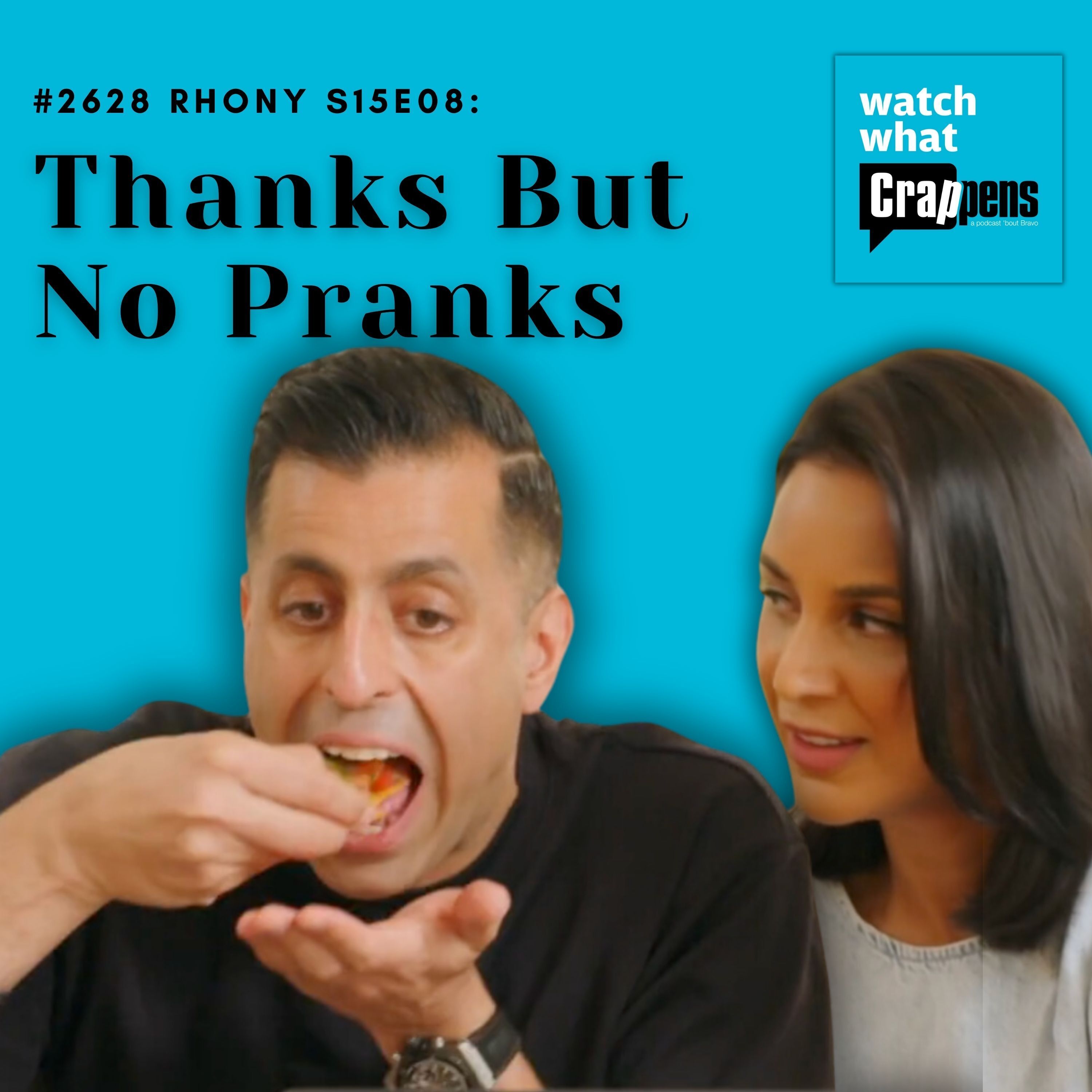 #2628 RHONY S15E08: Thanks But No Pranks