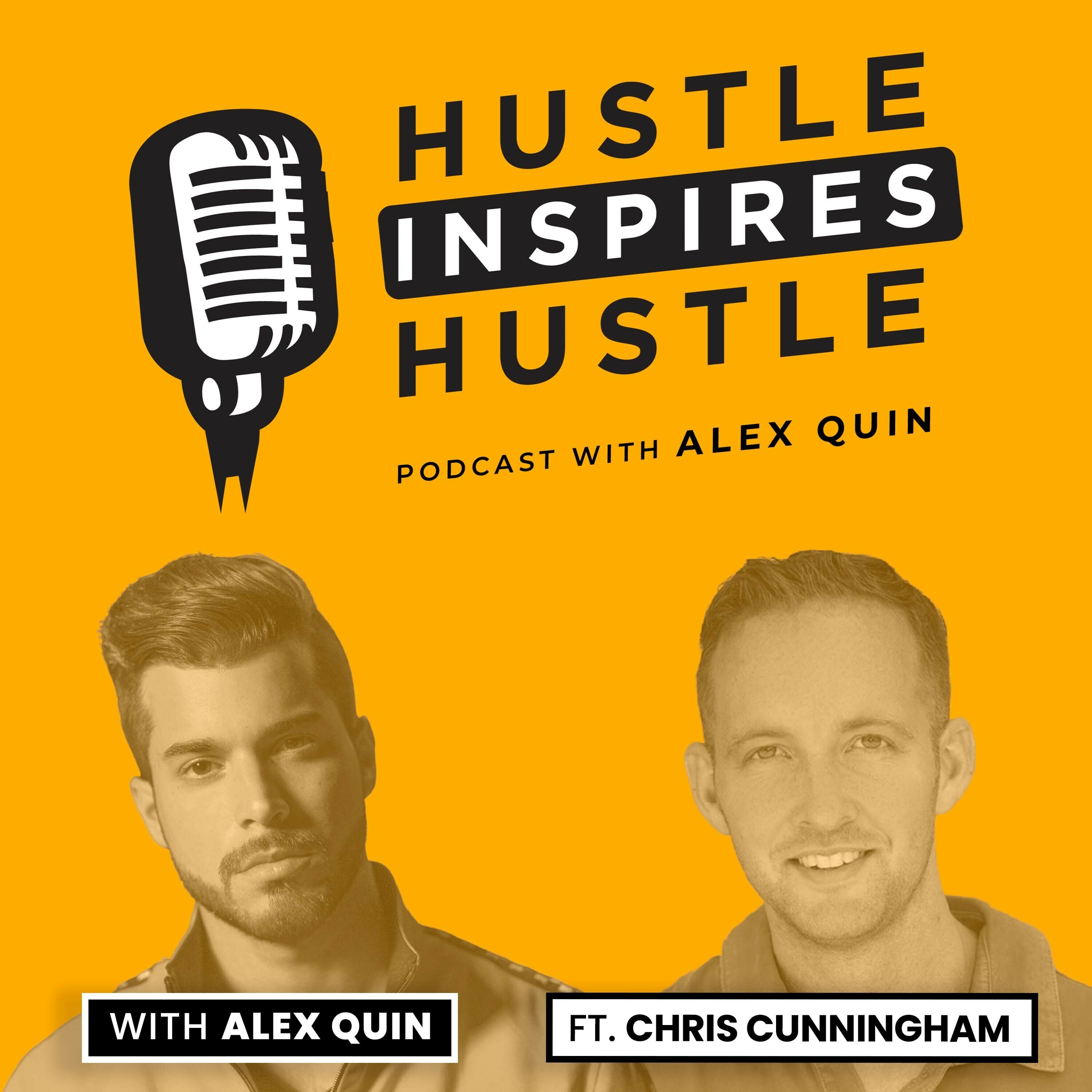Hustle Inspires Hustle with Alex Quin