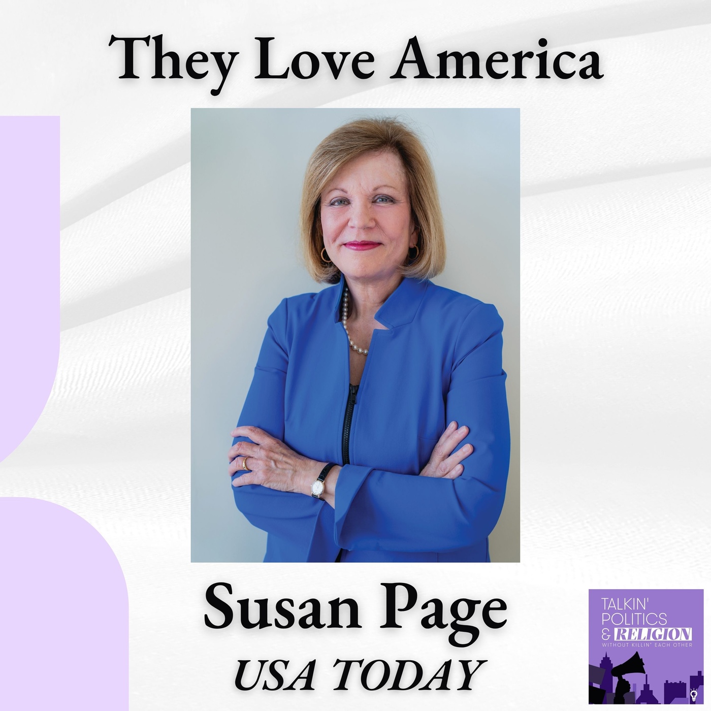 Susan Page: The Queen Had a Front Row Seat to American Democracy