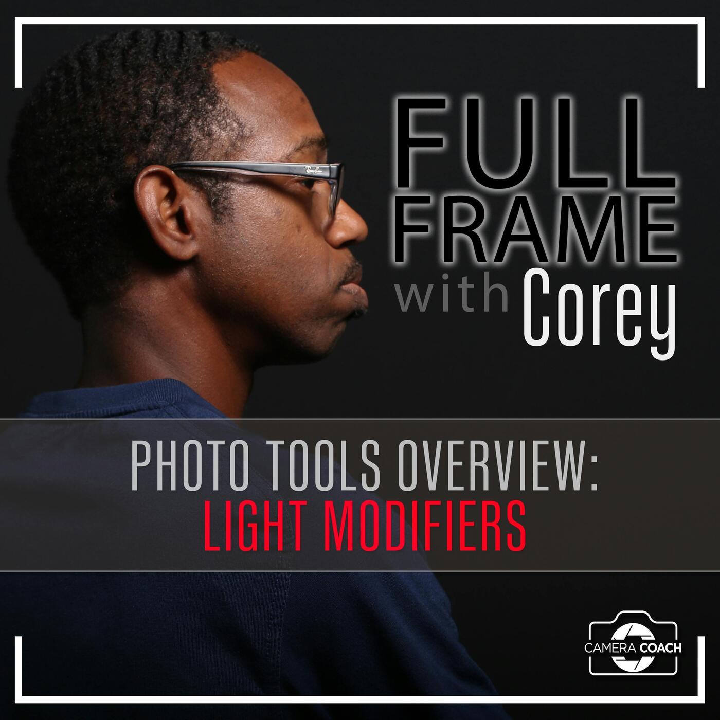 Photo Tools Overview: Light Modifiers episode artwork