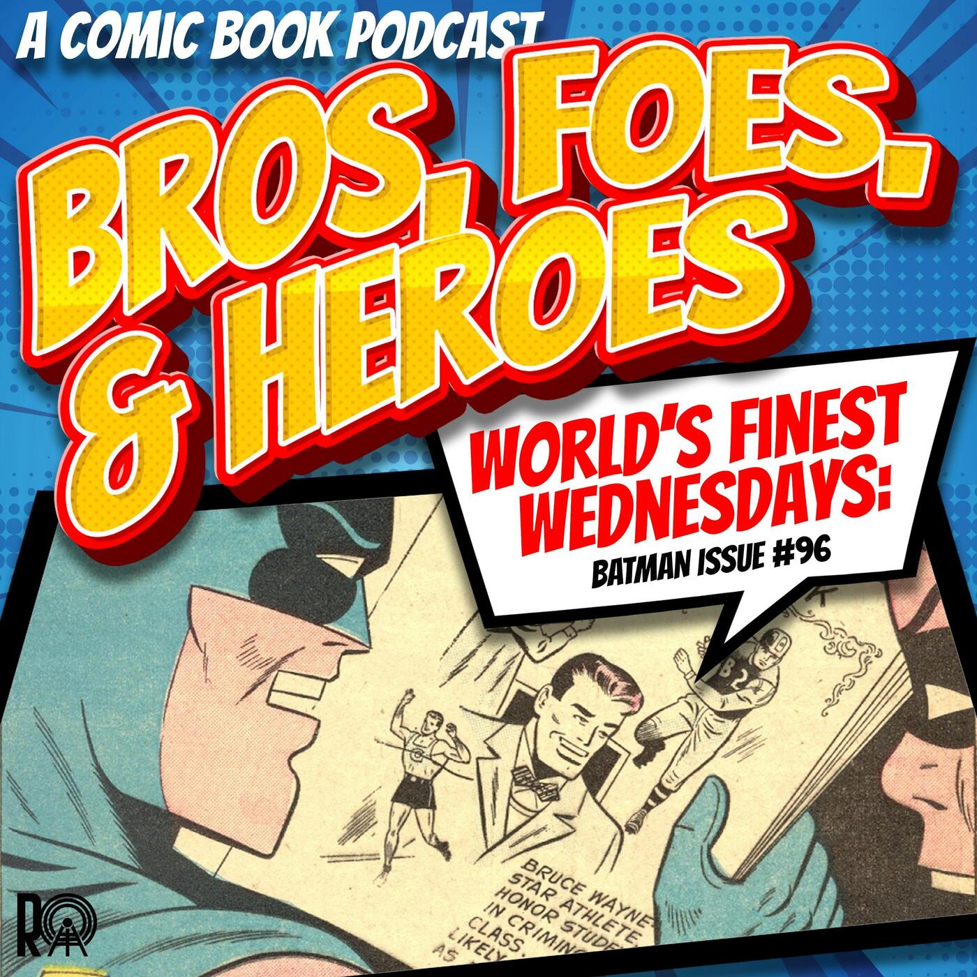 Batman's College Days - World's Finest Wednesday (Audio Version)