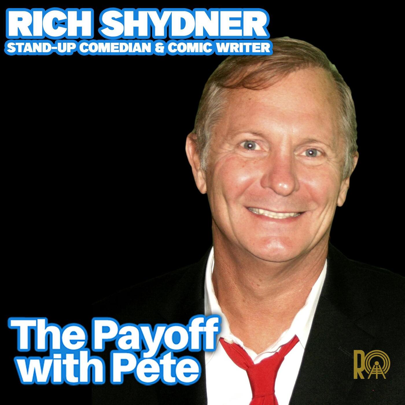 Rich Shydner Stand-Up Comedian and Comic Writer episode artwork
