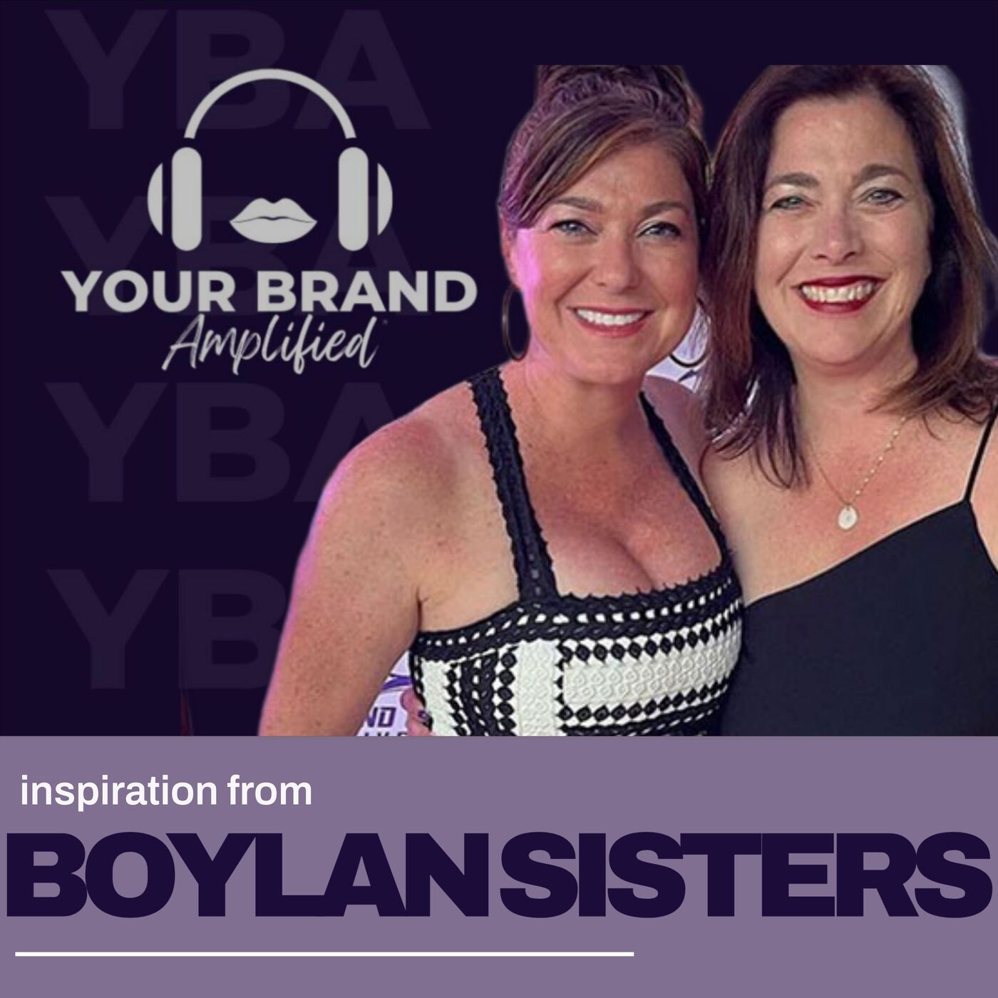 S E419: The Boylan Sisters Share the Power of Filmmaking for Purpose episode artwork