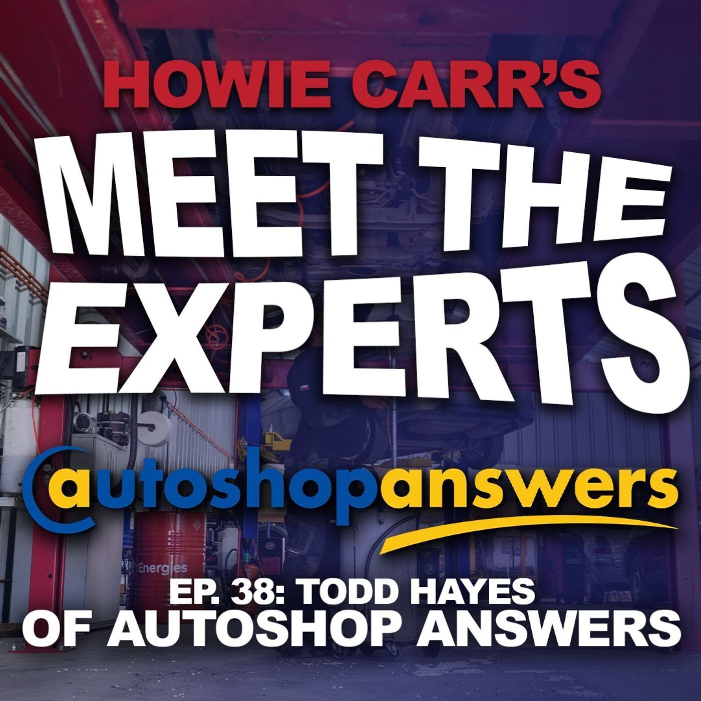 Meet the Experts: Todd Hayes of Autoshop Answers
