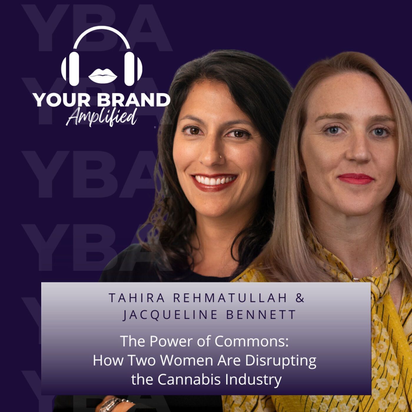 S E111: The Power of Commons: How Two Women Are Disrupting the Cannabis Industry episode artwork