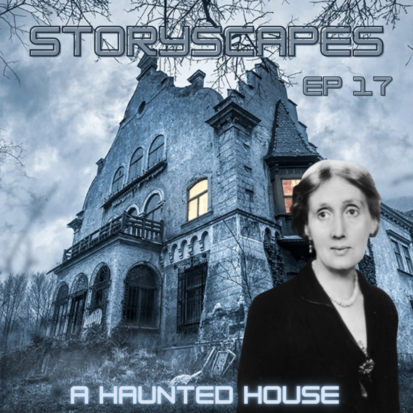 Episode 17 - A Haunted House - by Virginia Woolf - STORYSCAPES