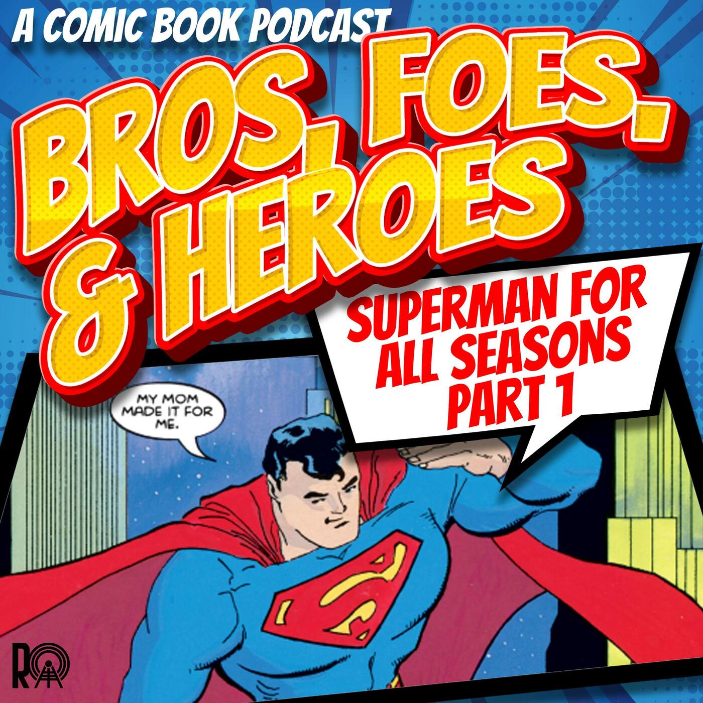 Superman for All Seasons Part 1 (Audio Version) episode artwork