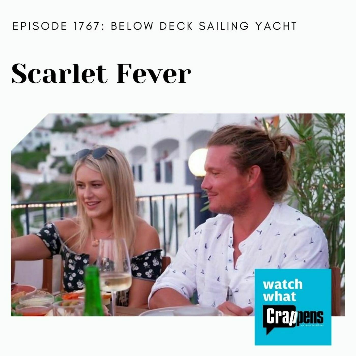 Below Deck Sailing: Scarlet Fever