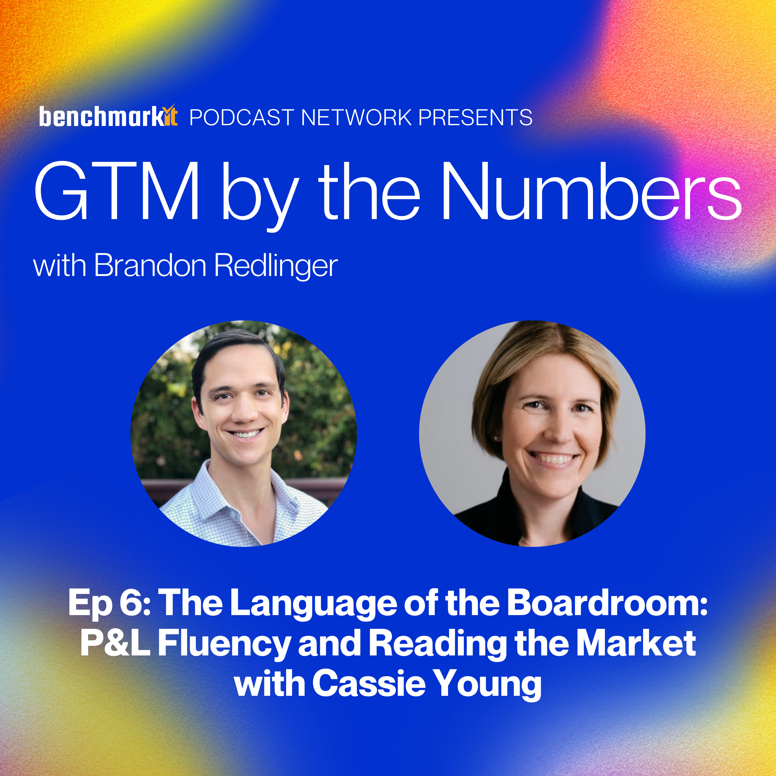 Ep 6: The Language of the Boardroom: P&L Fluency and Reading the Market with Cassie Young