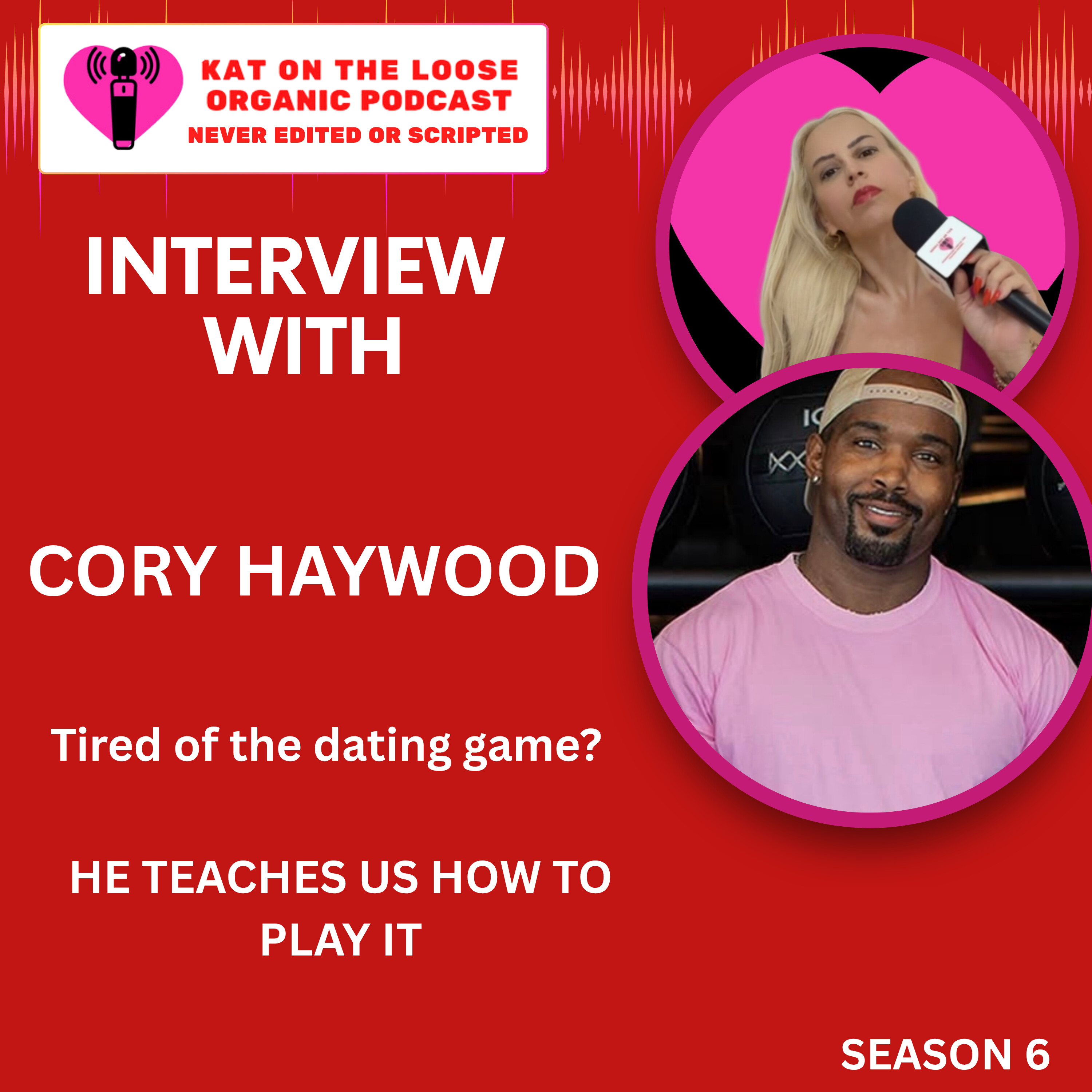 CORY HAYWOOD TEACHES US THE DATING GAME