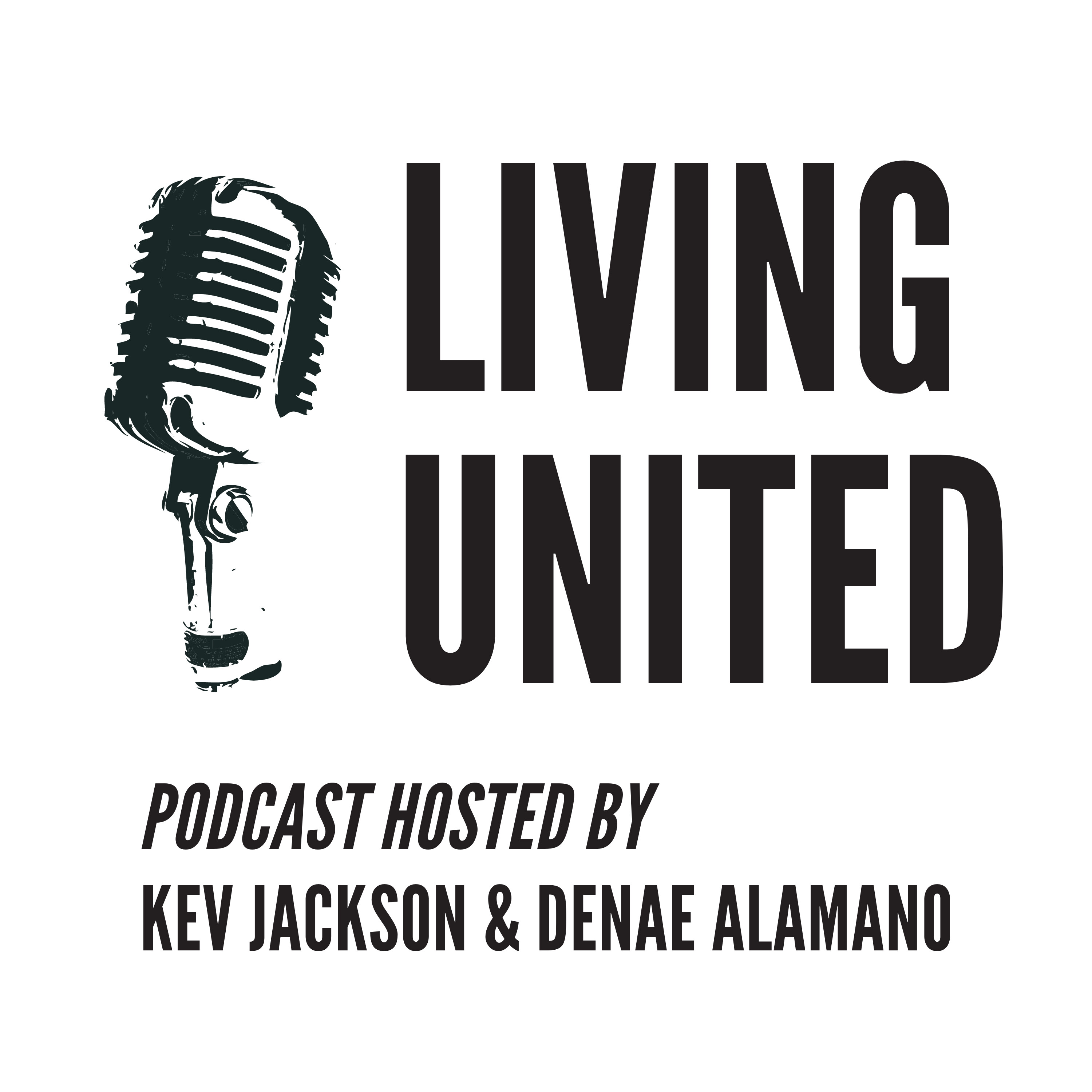10-03 LIVING UNITED: Denae & Kev Update The Campaign & Long Term Storm Recovery...And Apparently It's Backwards Day episode artwork
