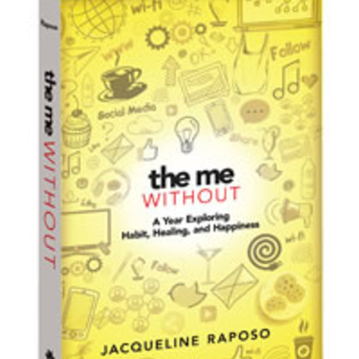 Episode 163: Detox from your tech (and everything else) with Jacqueline Raposo author of The Me Without