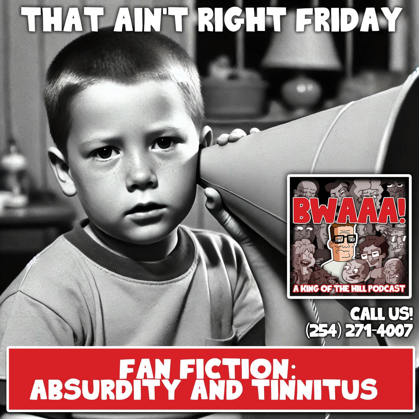 That Ain't Right Fanfic Friday: Absurdity and Tinnitus