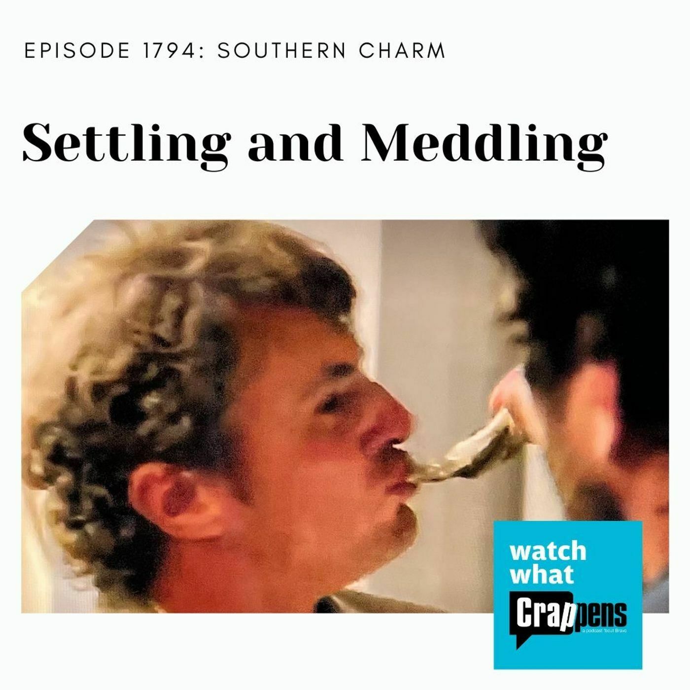 Southern Charm: Settling and Meddling