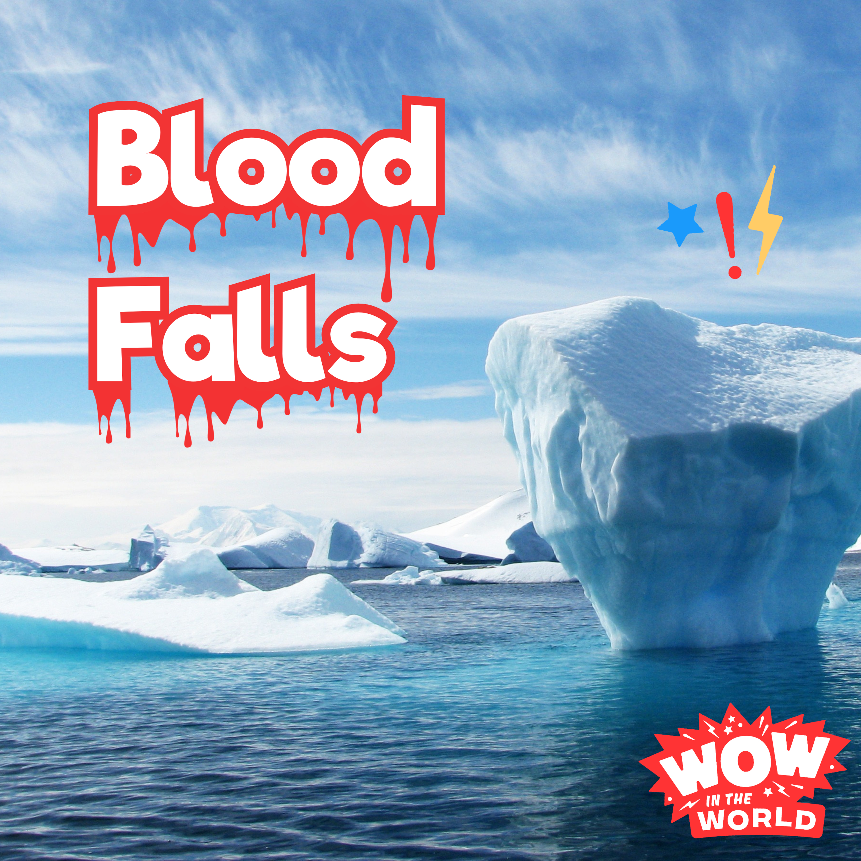 Blood Falls (5/26/25)