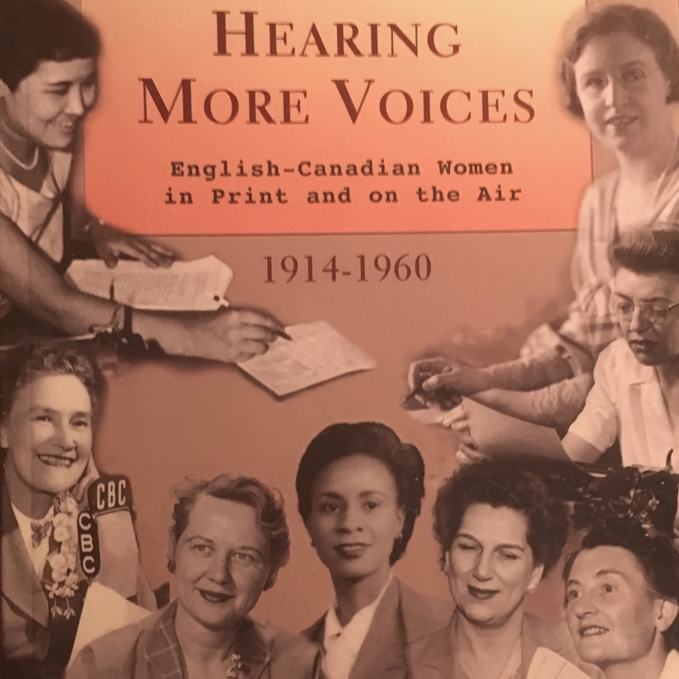 Peggy Kelly & Carole Gerson on reclaiming women's history in early Canadian broadcasting and publishing
