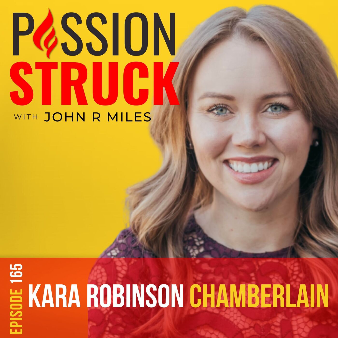 Passion Struck with John R. Miles