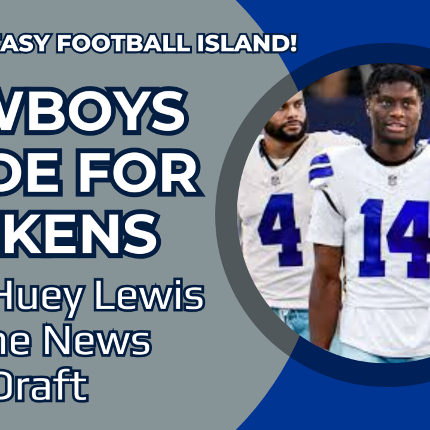 Cowboys Trade for George Pickens | Our Huey Lewis & The News Draft | Fantasy Football Island episode artwork