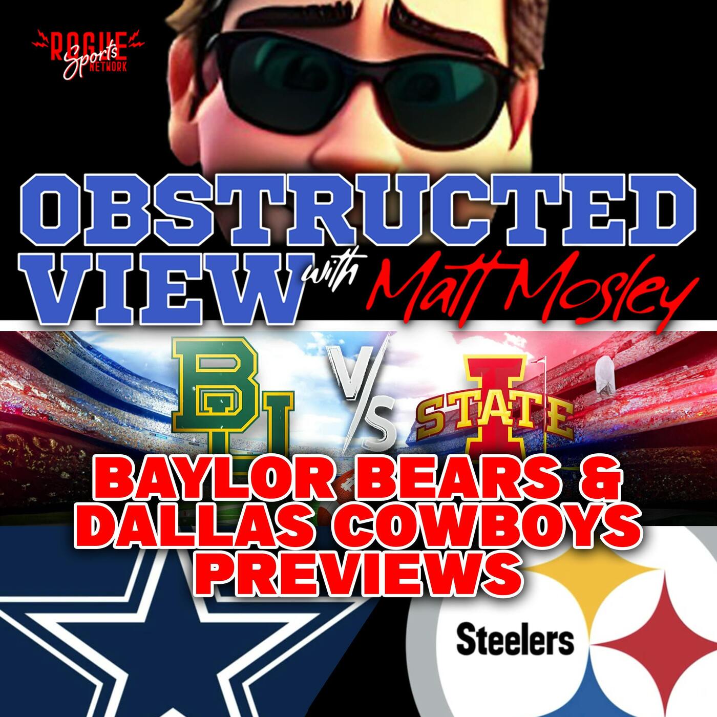Obstructed View: Preview of Baylor Bears vs. Iowa State Cyclones and Dallas Cowboys vs. Pittsburgh Steelers episode artwork