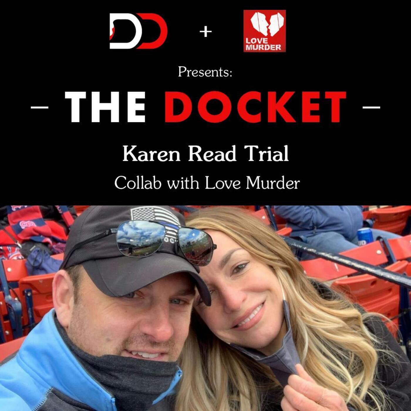 The Docket ep. 807: Massachusetts v. Karen Read: The Death of John O'Keefe pt. 7