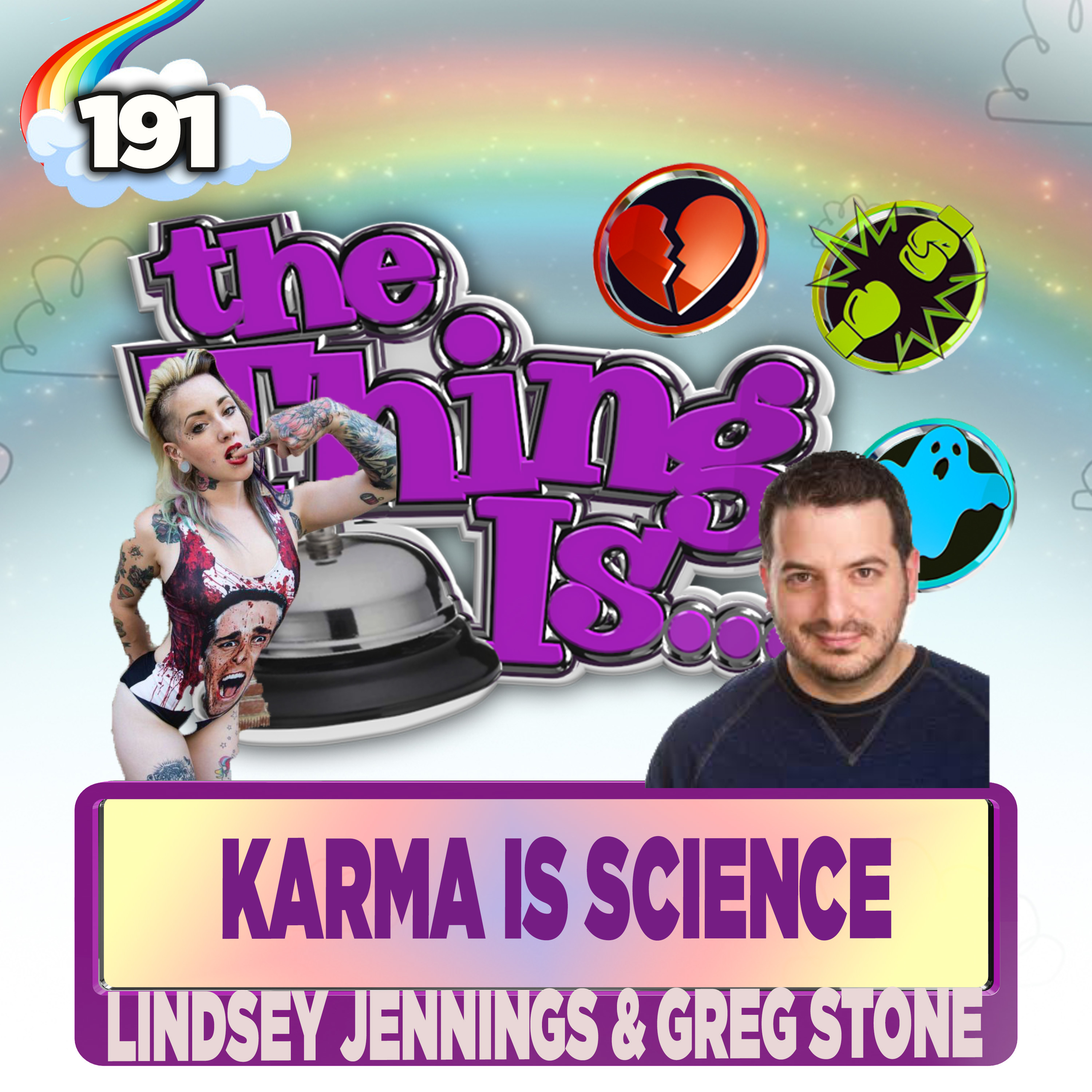 191 - Karma Is Science (Lindsey Jennings & Greg Stone)