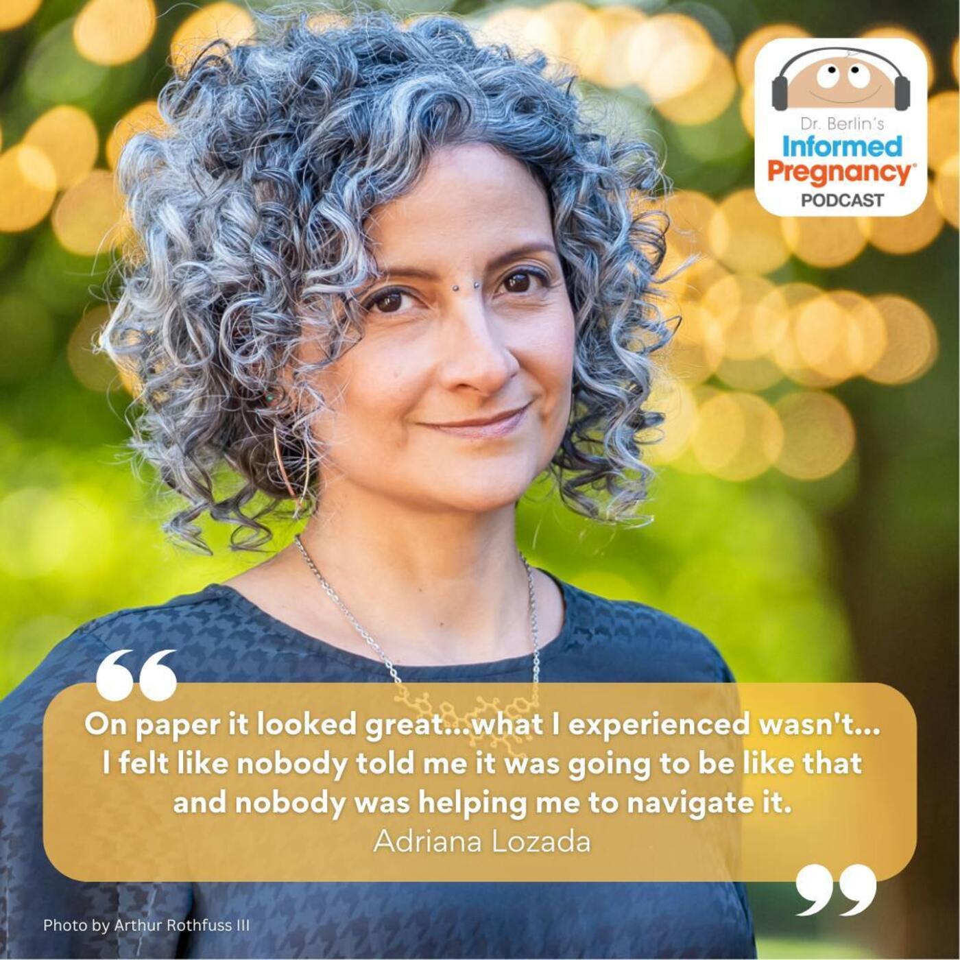 Ep. 392 Transformational Birth with Adriana Lozada