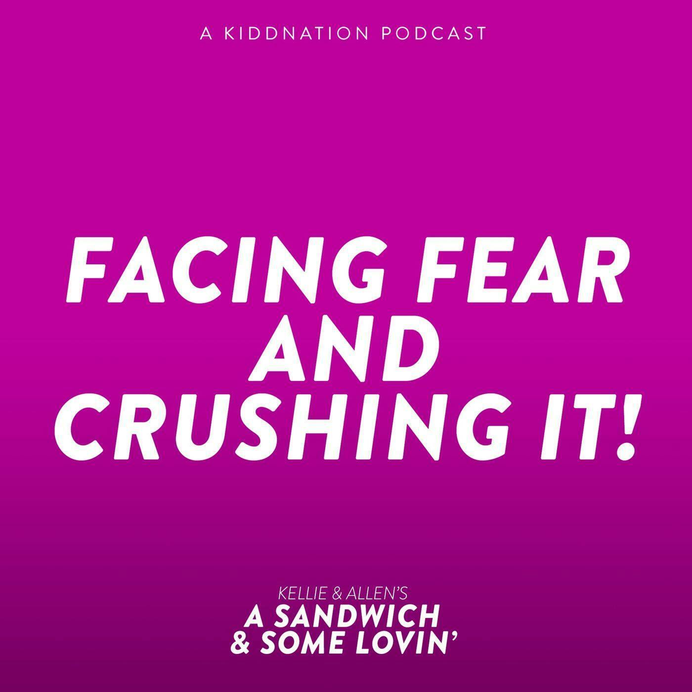 25: Facing Fear and Crushing It episode artwork