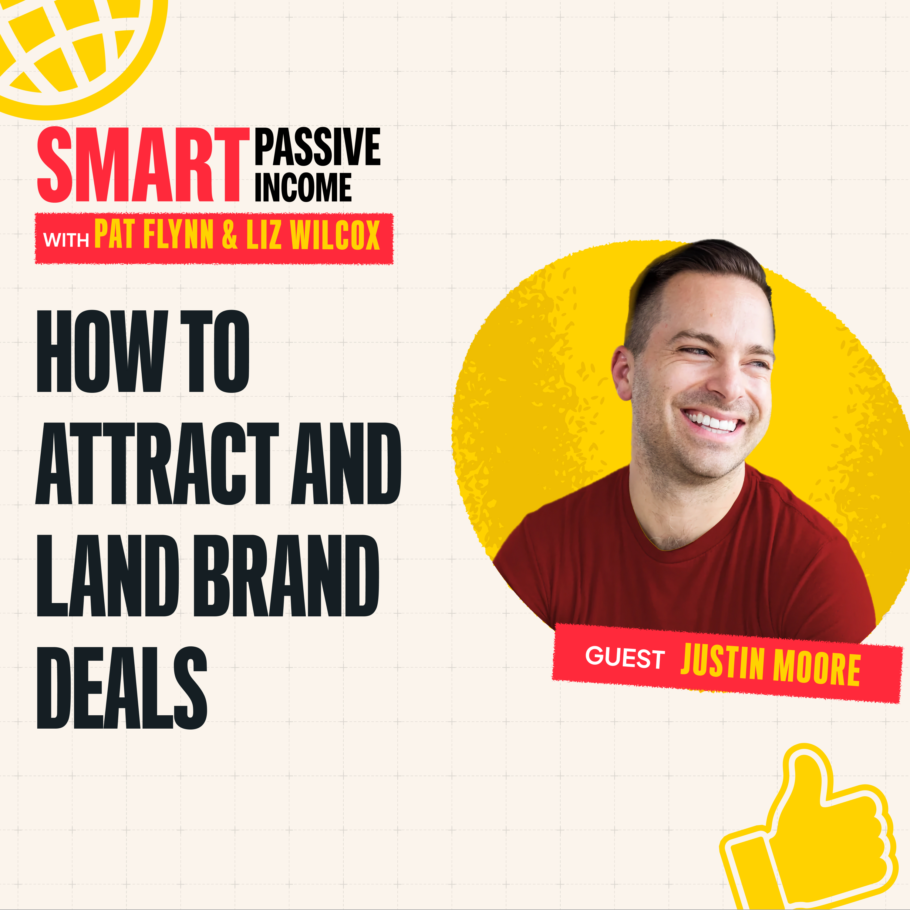 SPI 944: How to Attract and Land Brand Deals with Justin Moore